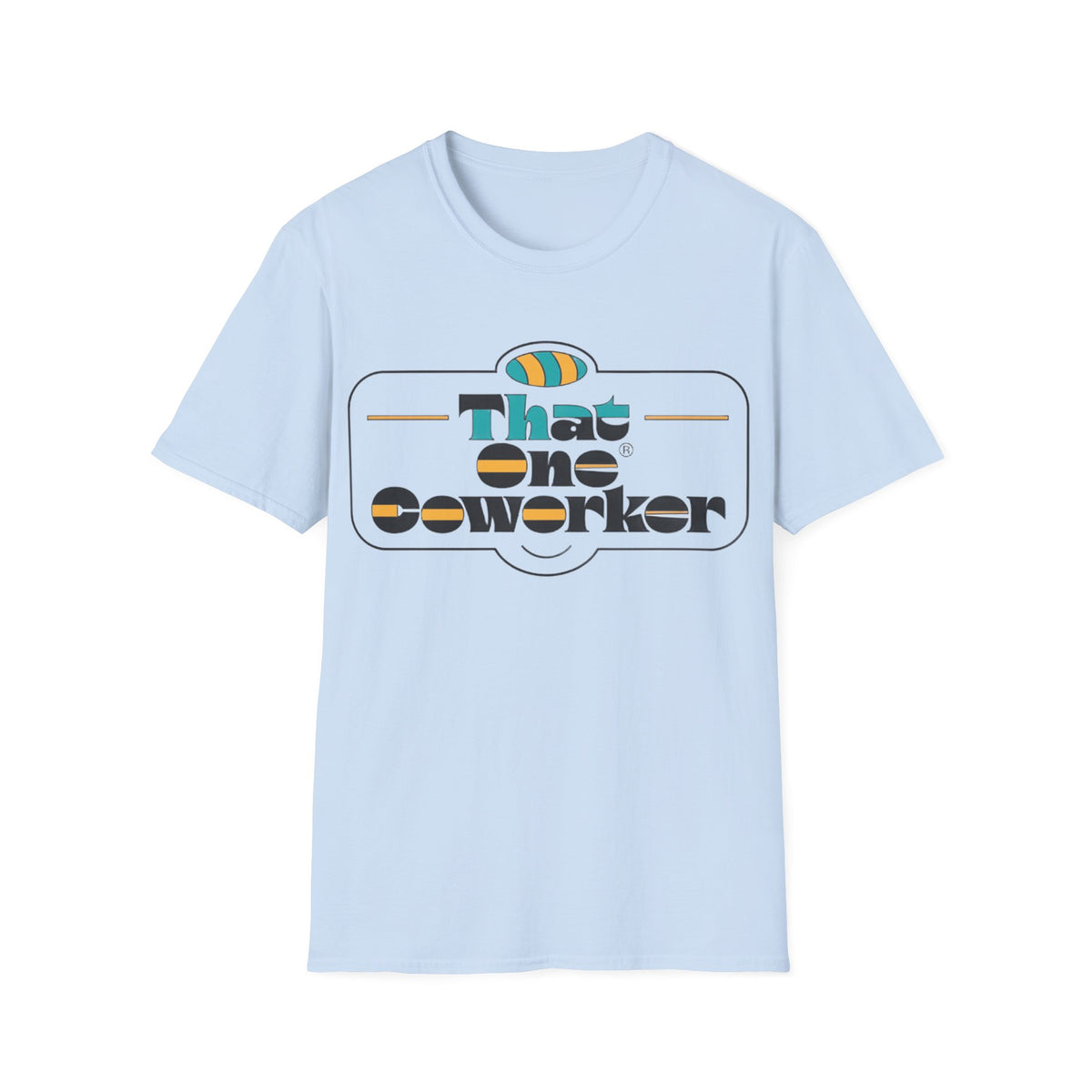 That One Coworker T-Shirt — Funny Retro Office Tee for Coworkers - Trending Now - August 2026