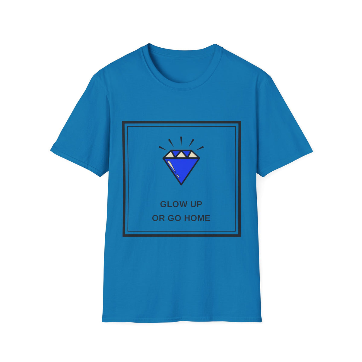 Graphic Tee — "Glow Up or Go Home" Diamond Design - Trending Now - August 2026