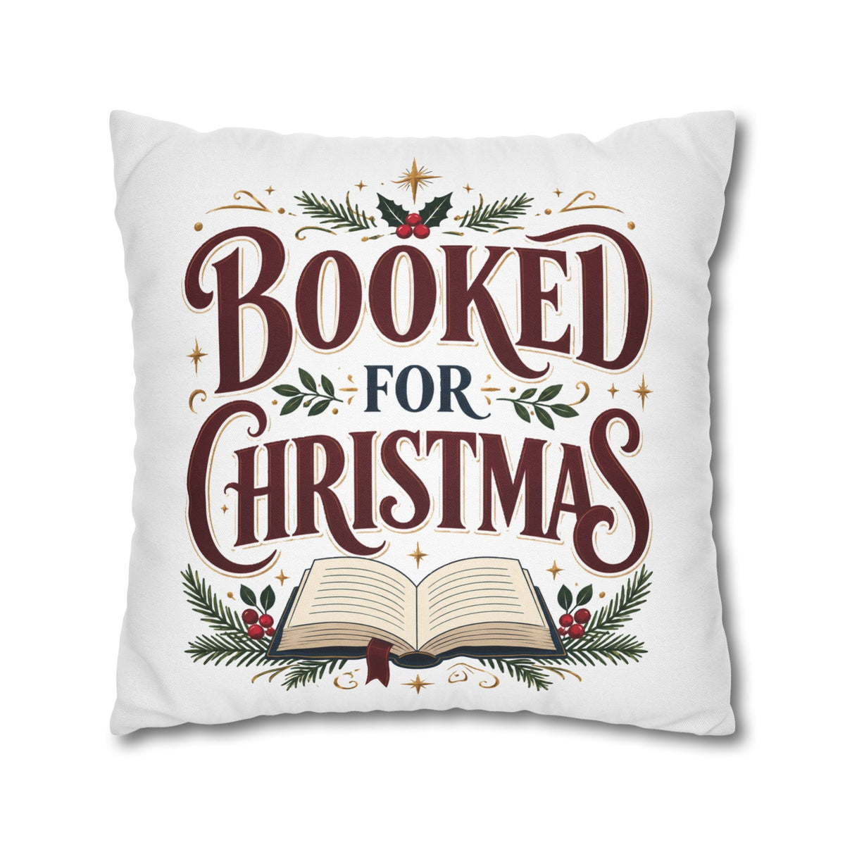 Booked for Christmas Square Pillowcase — Holiday Book Lover Throw Pillow