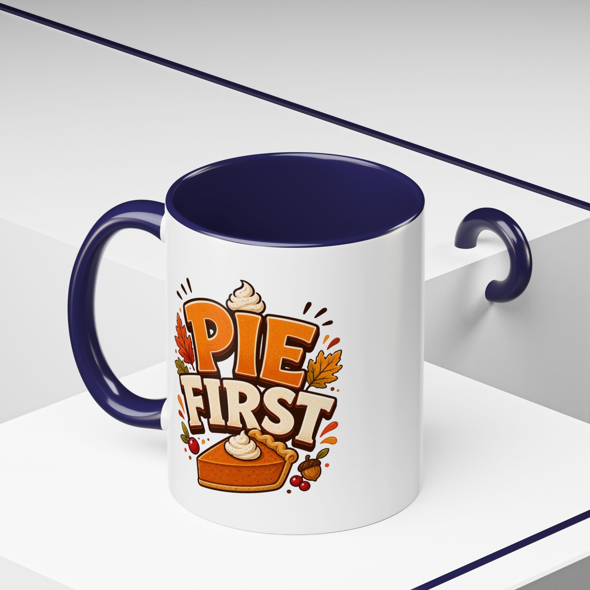Thanksgiving Mug Pie First Coffee Mug — Funny Thanksgiving Autumn Pie Lover Accent Mug