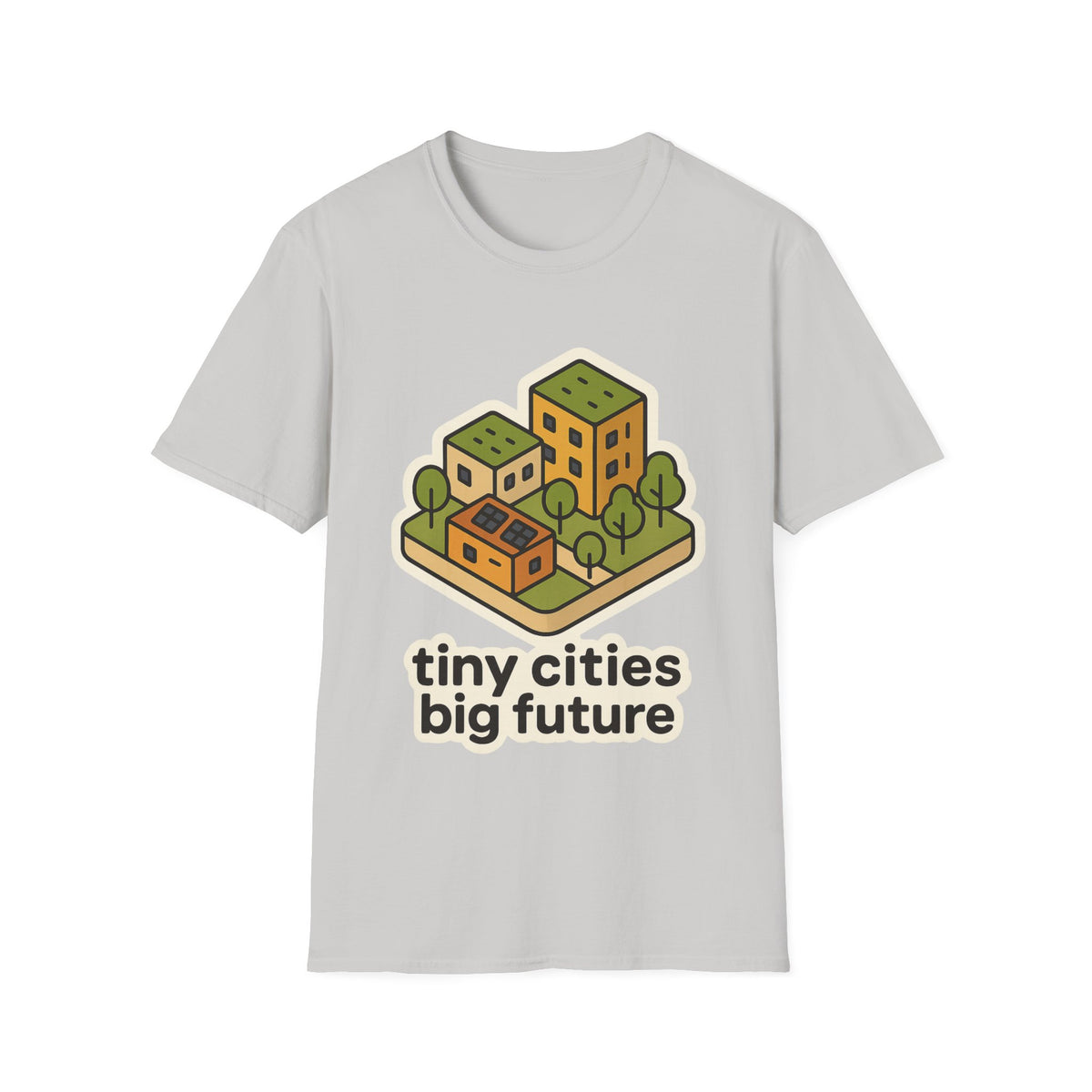 Tiny Cities Big Future T-Shirt — Eco Urbanism Graphic Tee - Trending Now - September 2026