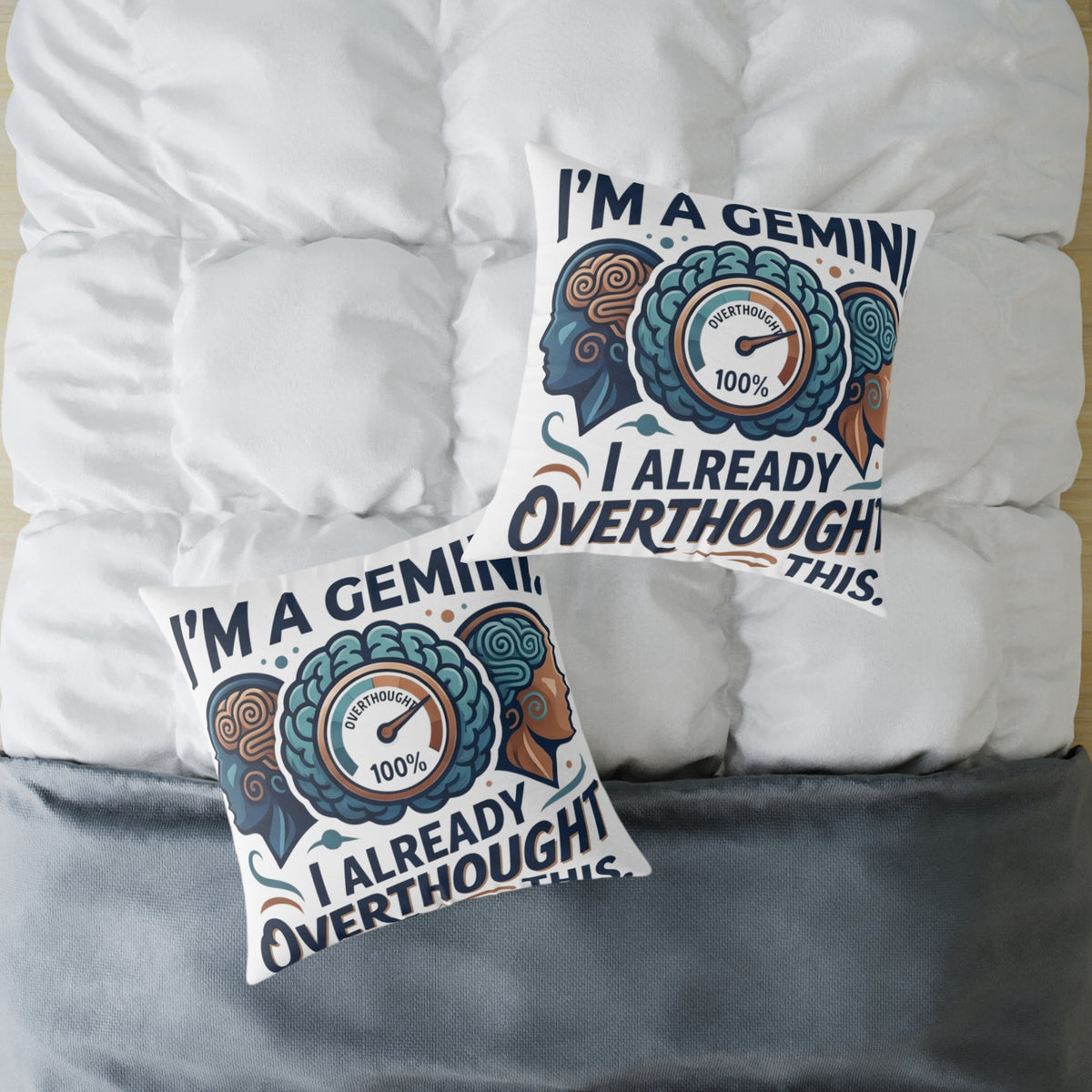 Gemini Zodiac I'm A Gemini, I Already Overthought This Square Poly Canvas Pillow
