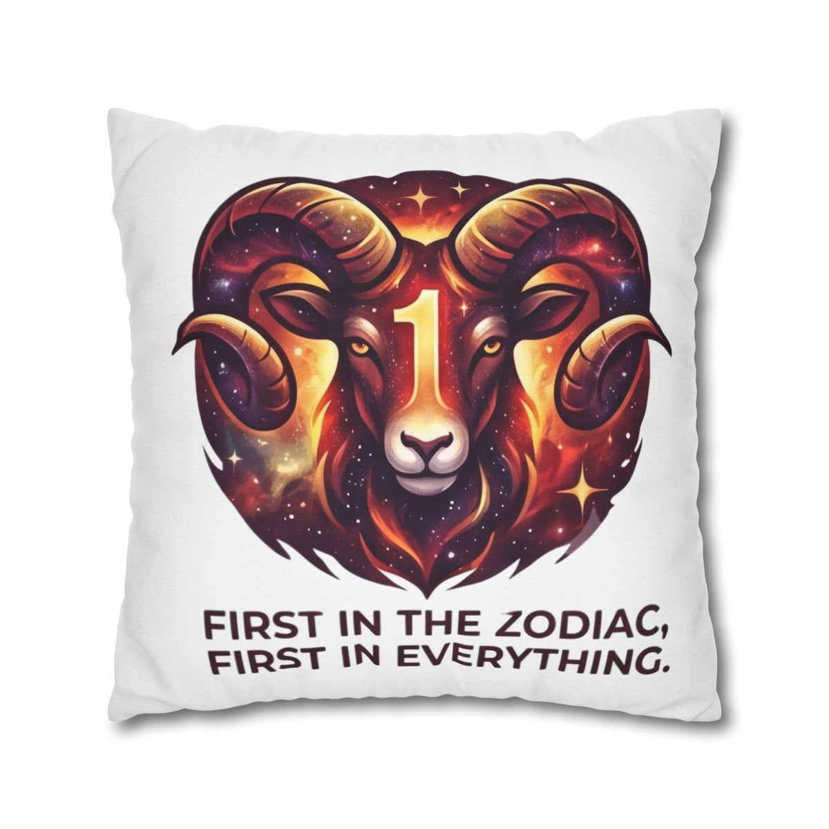 Aries Pillowcase Aries Zodiac Pillow — "First in the Zodiac, First in Everything" Decorative Throw Pillow