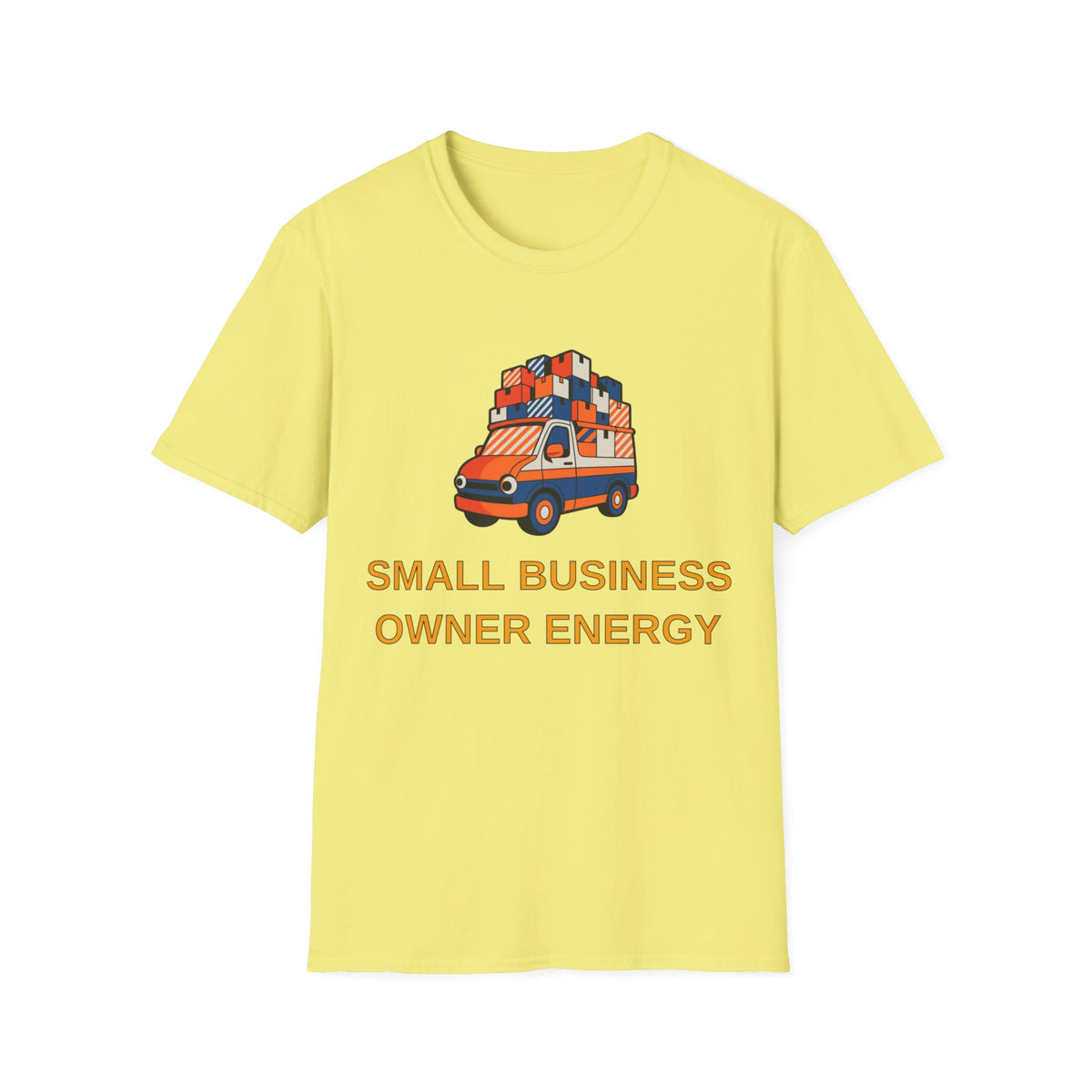 Small Business Owner Energy T‑Shirt — Delivery Van Stack Graphic Tee - Trending Now - August 2026