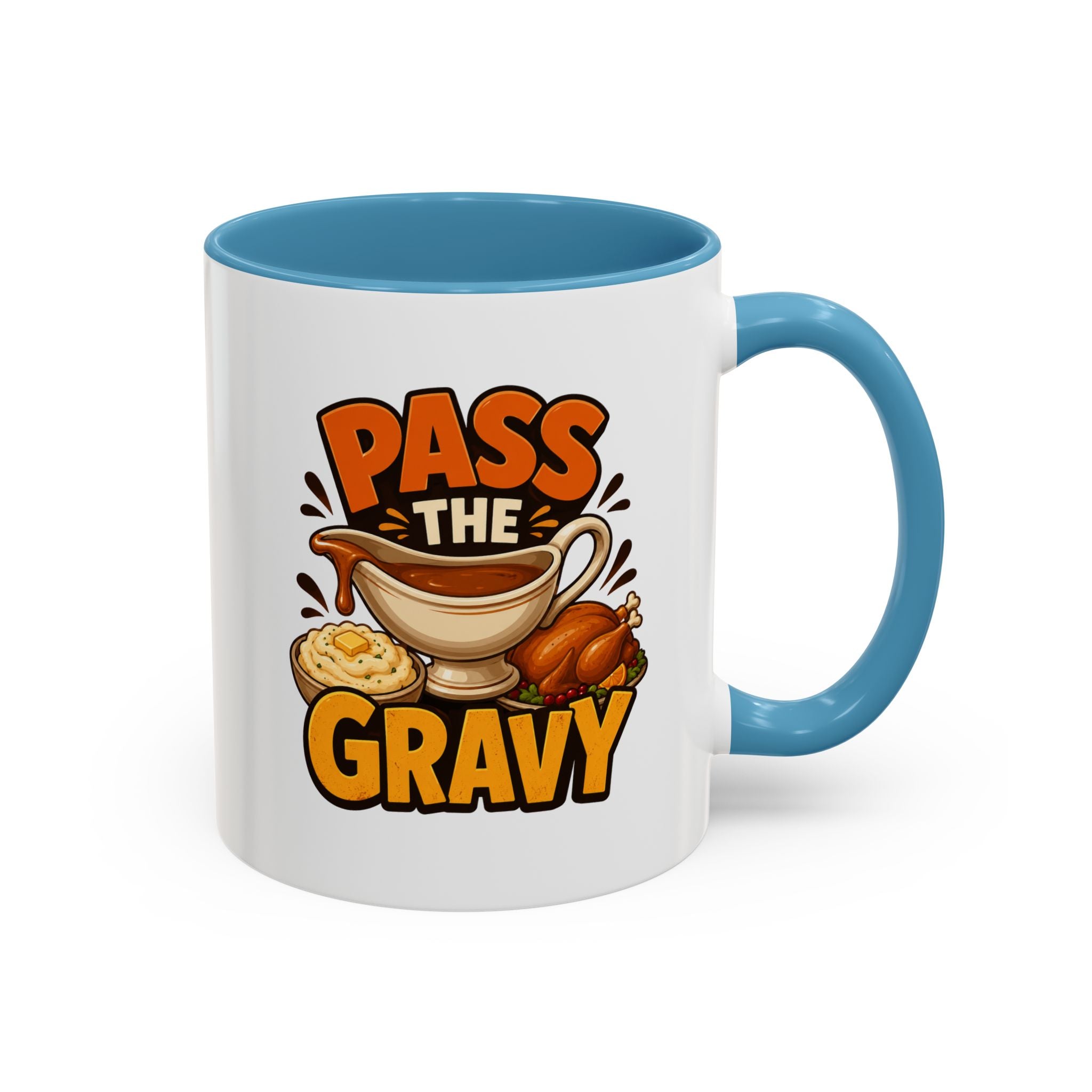 Thanksgiving Mug Pass the Gravy Coffee Mug — Thanksgiving Turkey & Gravy Bowl Accent Mug