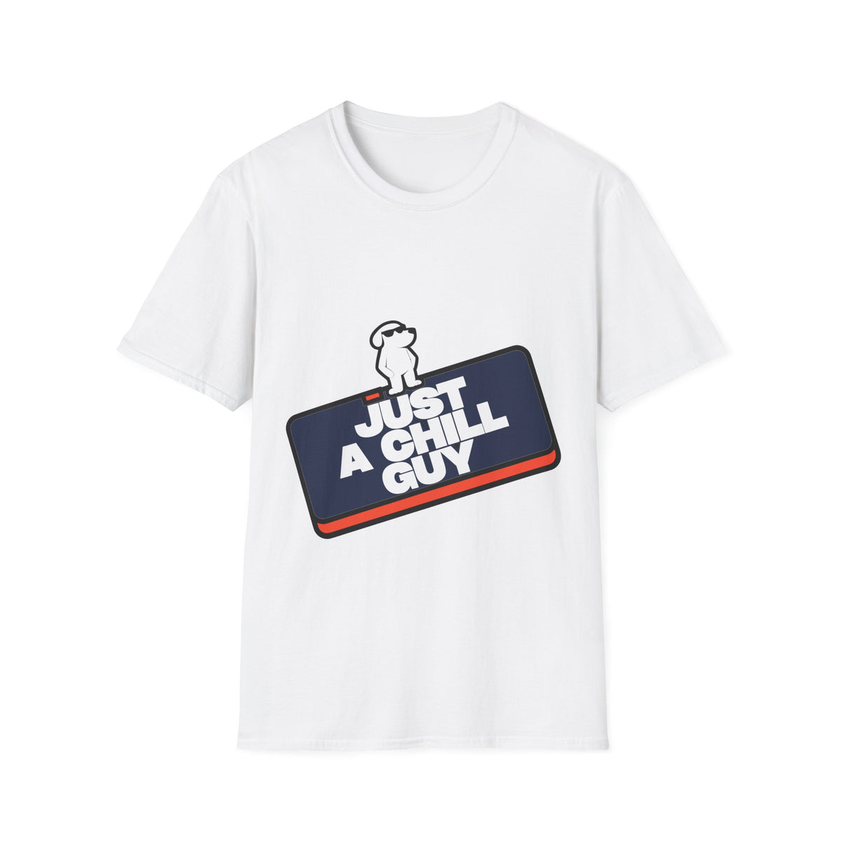 Just A Chill Guy Retro Block Text Tee - Funny Dog Meme Block Graphic T-Shirt - Trending Now - September 2026