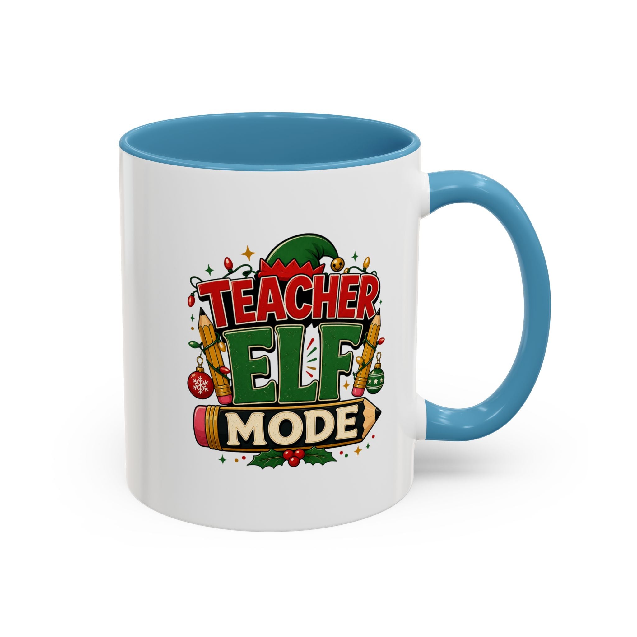 Teacher Elf Mode Coffee Mug — Christmas Teacher Holiday Gift
