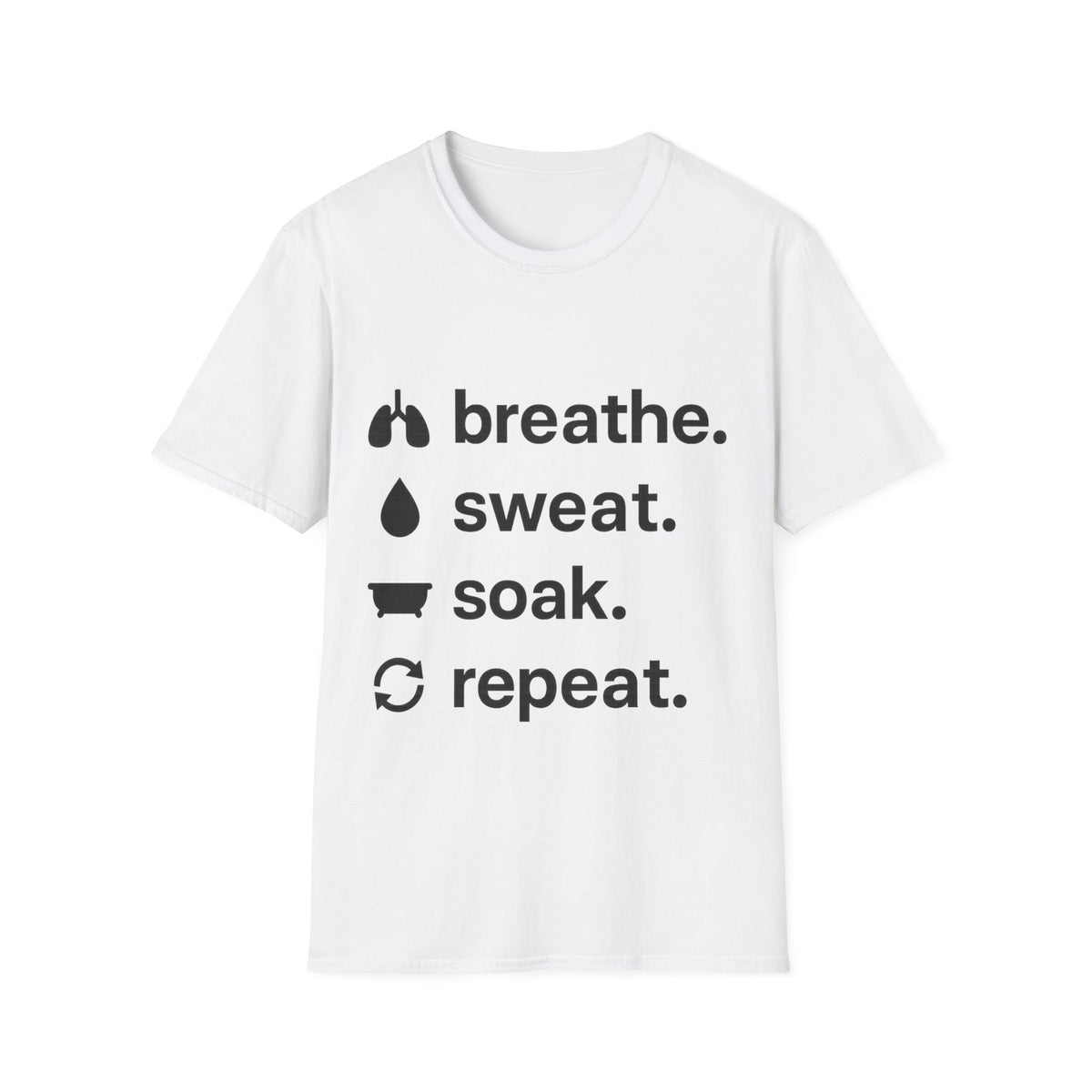 Sauna Rules Checklist Minimalist Tee - Breathe Sweat Soak Repeat Graphic T-Shirt - Trending Now - September 2026