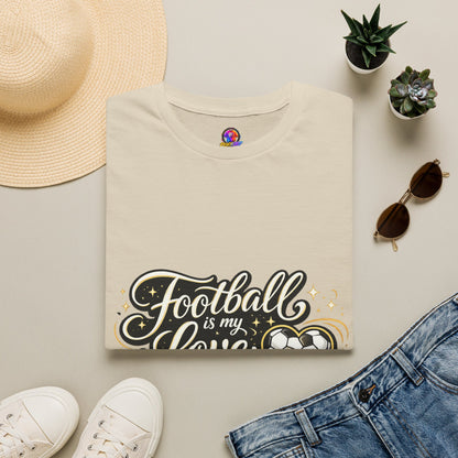 Women's/Unisex Soccer Fan Shirt Football Is My Love Language Tee —