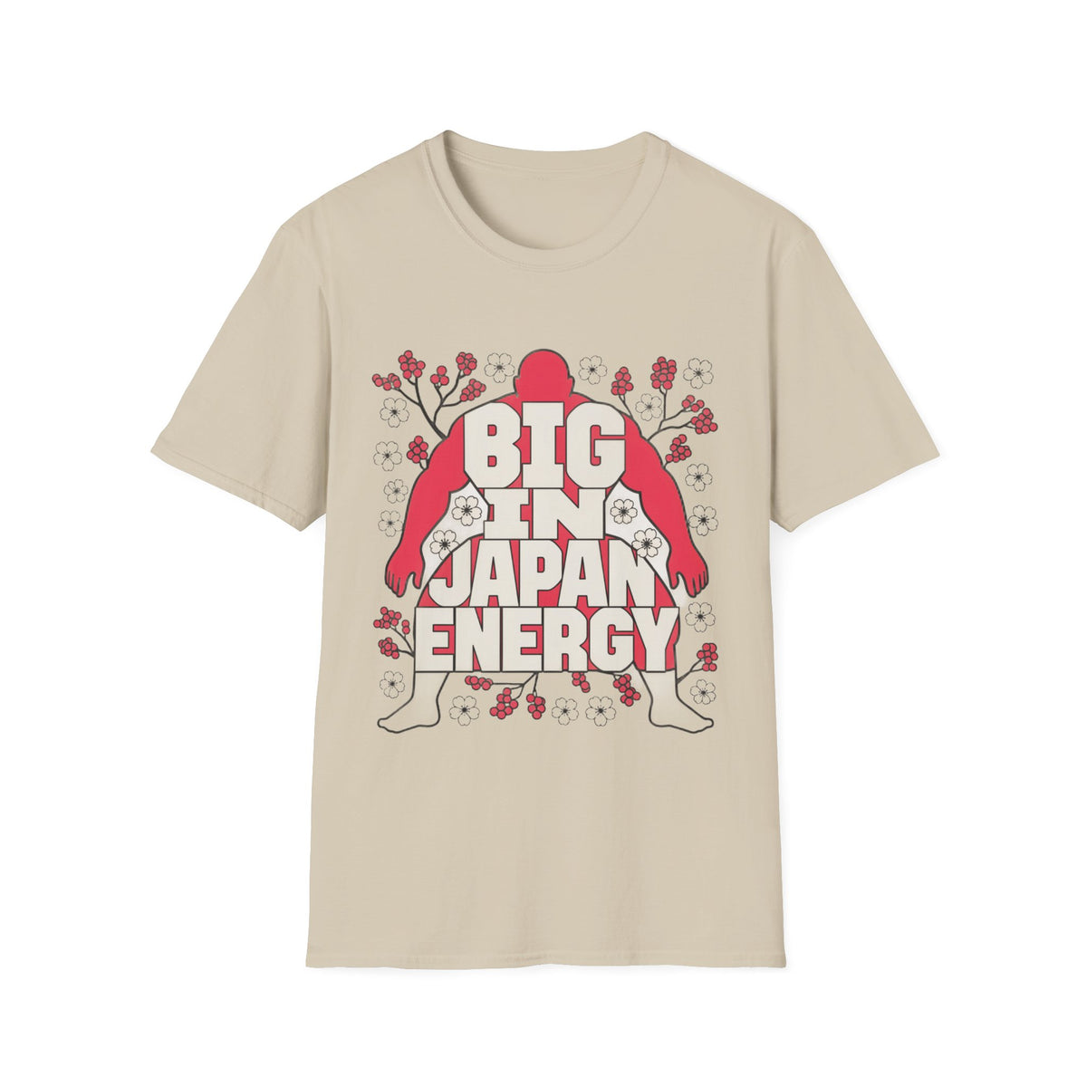Big in Japan Energy T-Shirt — Retro Sakura Graphic Tee - Trending Now - August 2026