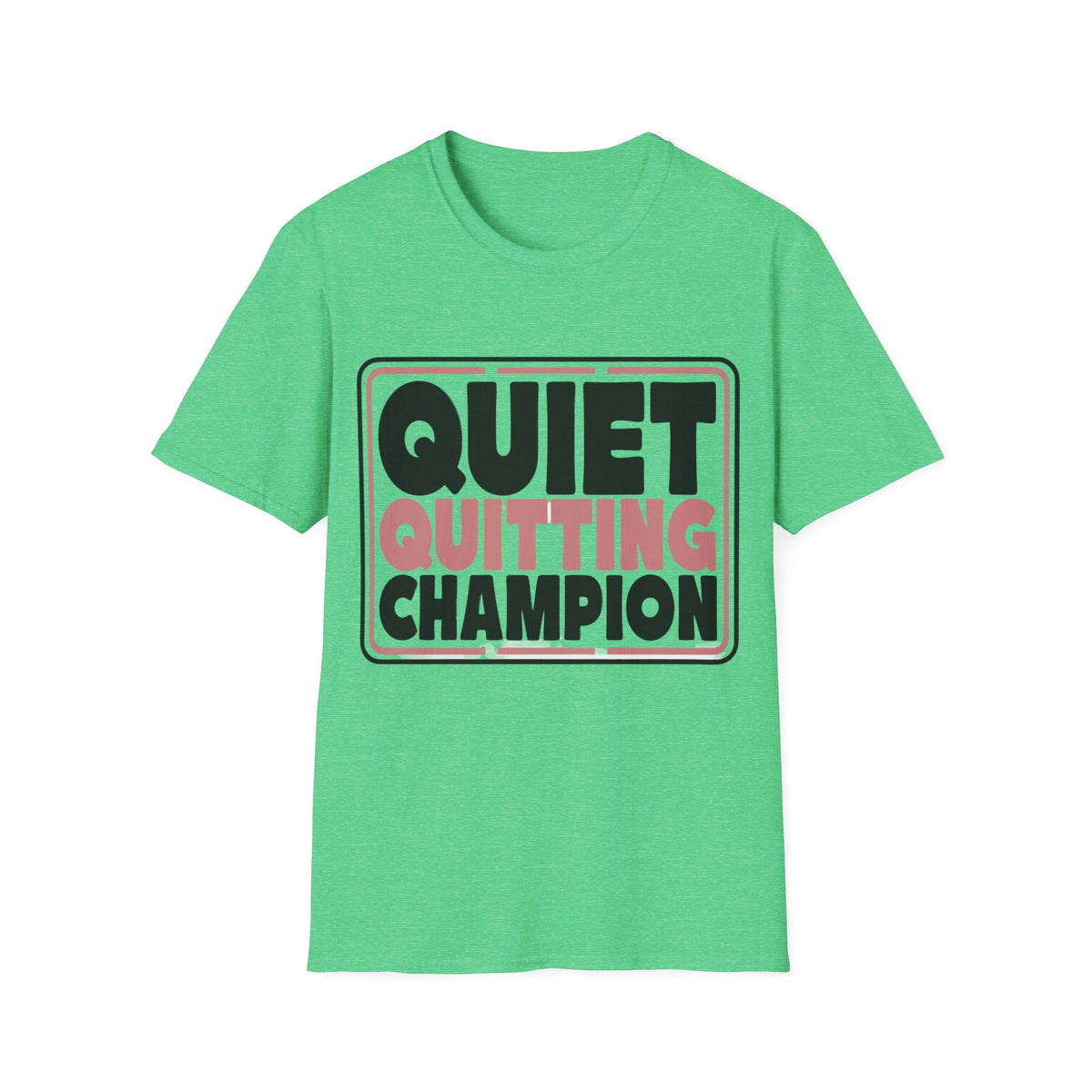 Quiet Quitting Champion T-Shirt - Trending Now - August 2026