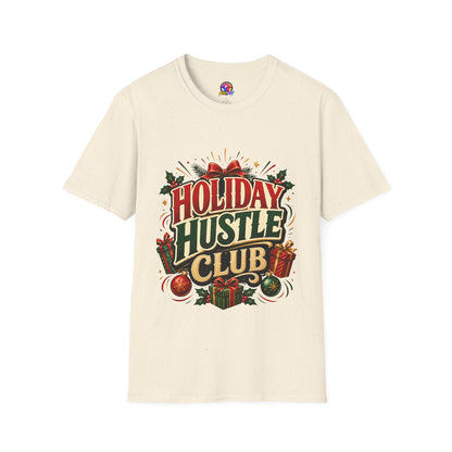 Holiday Hustle Club T-Shirt — Funny Christmas Graphic Tee