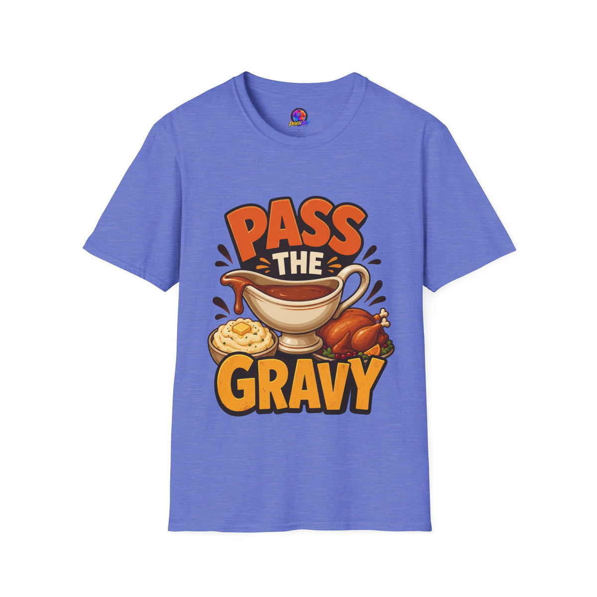Thanksgiving T-Shirt Pass the Gravy T-Shirt — Funny Thanksgiving Turkey Dinner Tee