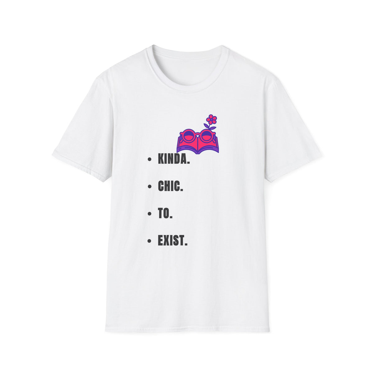T-Shirt — "Kinda. Chill. To. Exist." Minimal Book & Flower Graphic Tee - Trending Now - September 2026