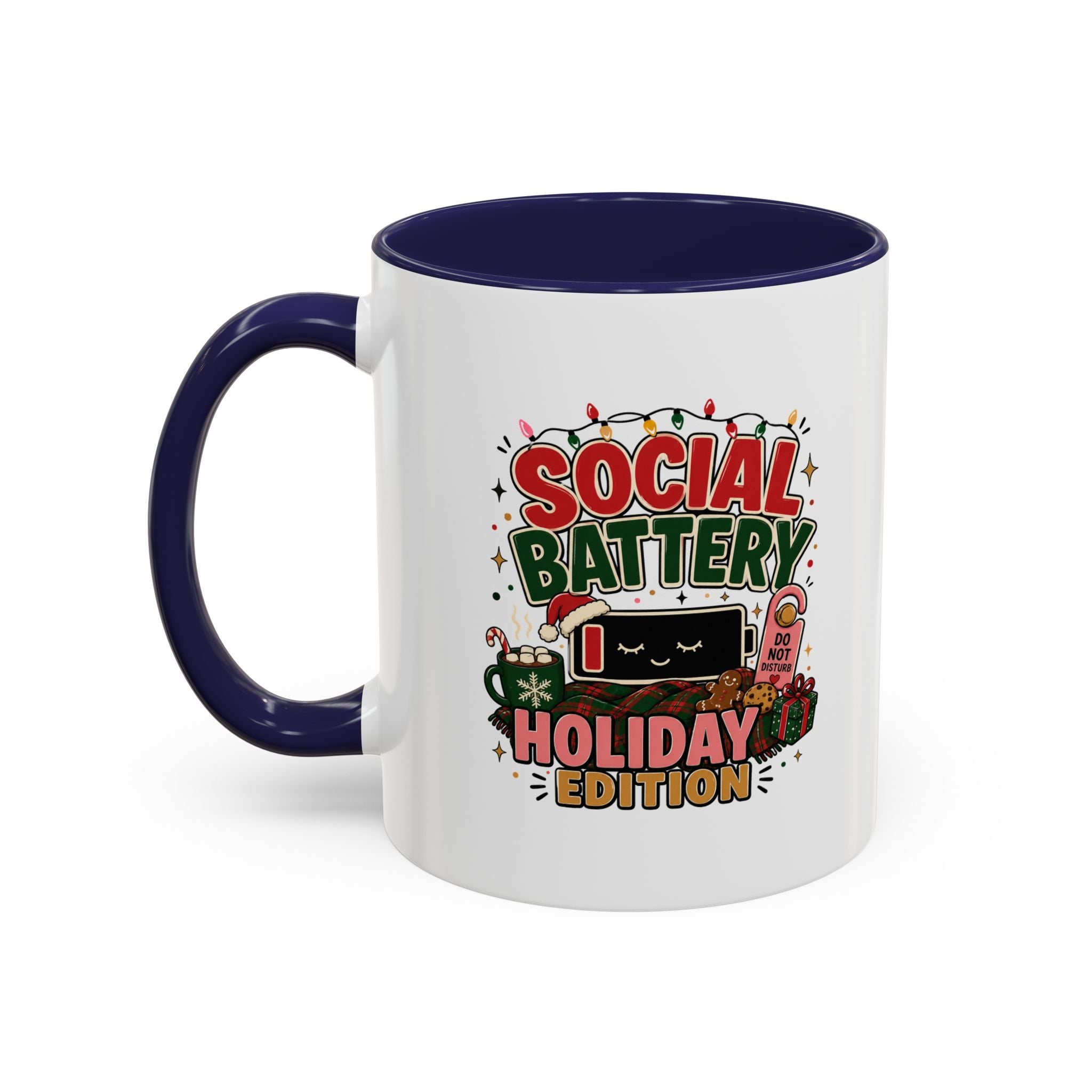 Modern Day Christmas Holiday Coffee Mug - "Social Battery: Holiday Edition" Accent Mug