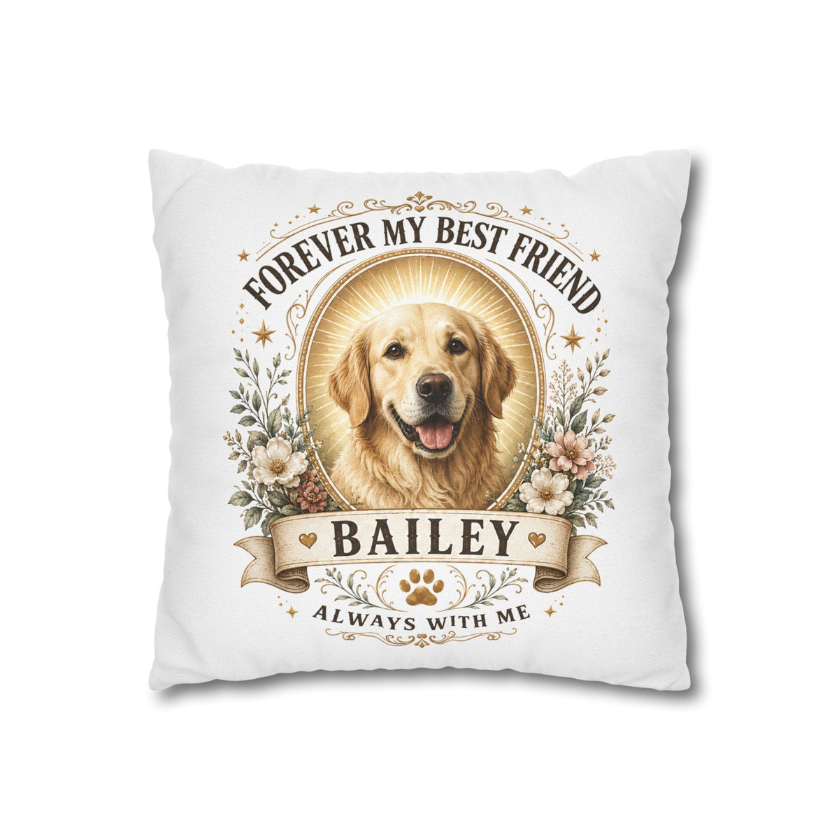 Forever My Best Friend Personalized Dog Photo Milo Bailey Dog Dad Mom Pillowcase — "Bailey" Memorial Throw Pillowcase