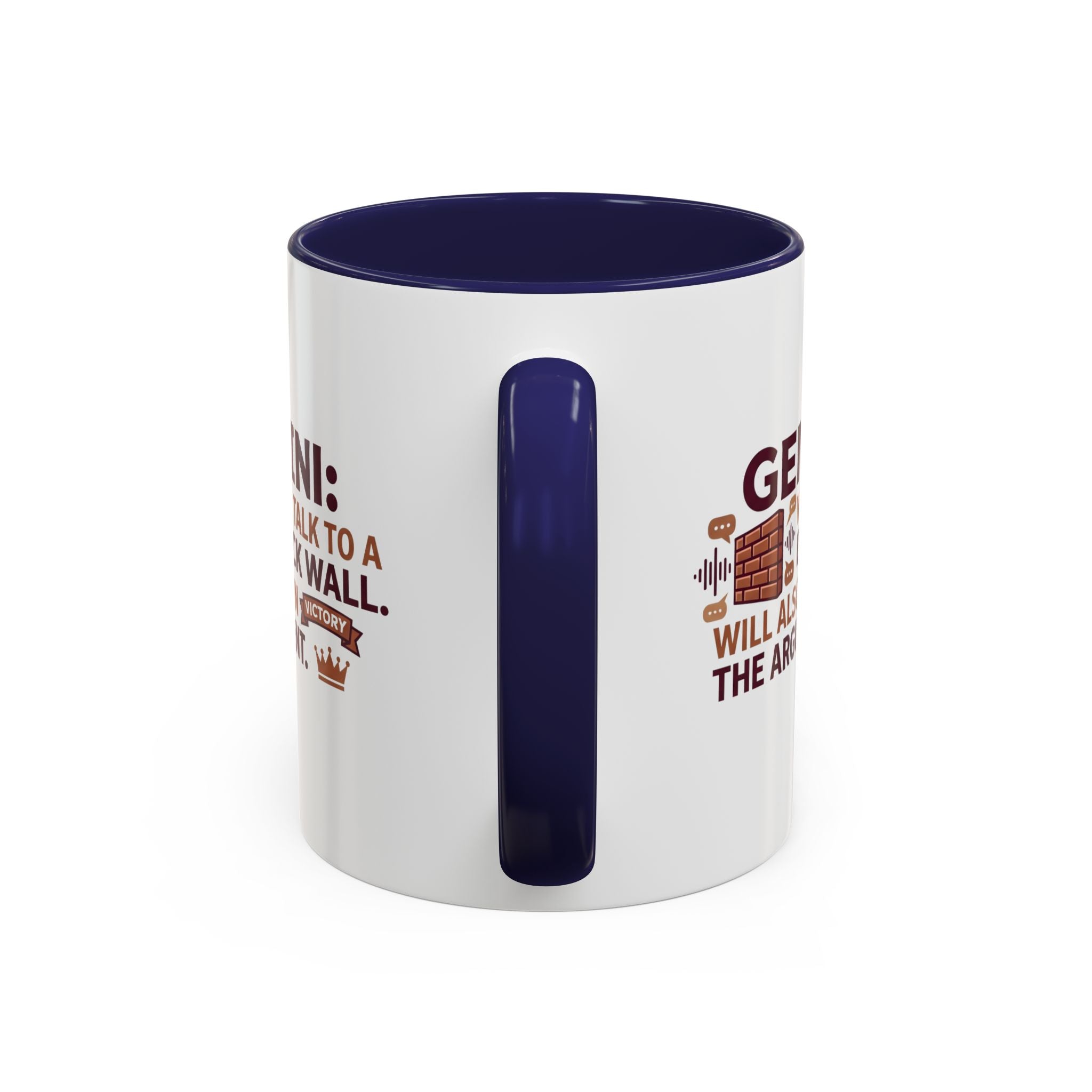 Gemini Coffee Mug — “Gemini: Will Talk to a Brick Wall, Will Also Win the Argument” Accent Mug