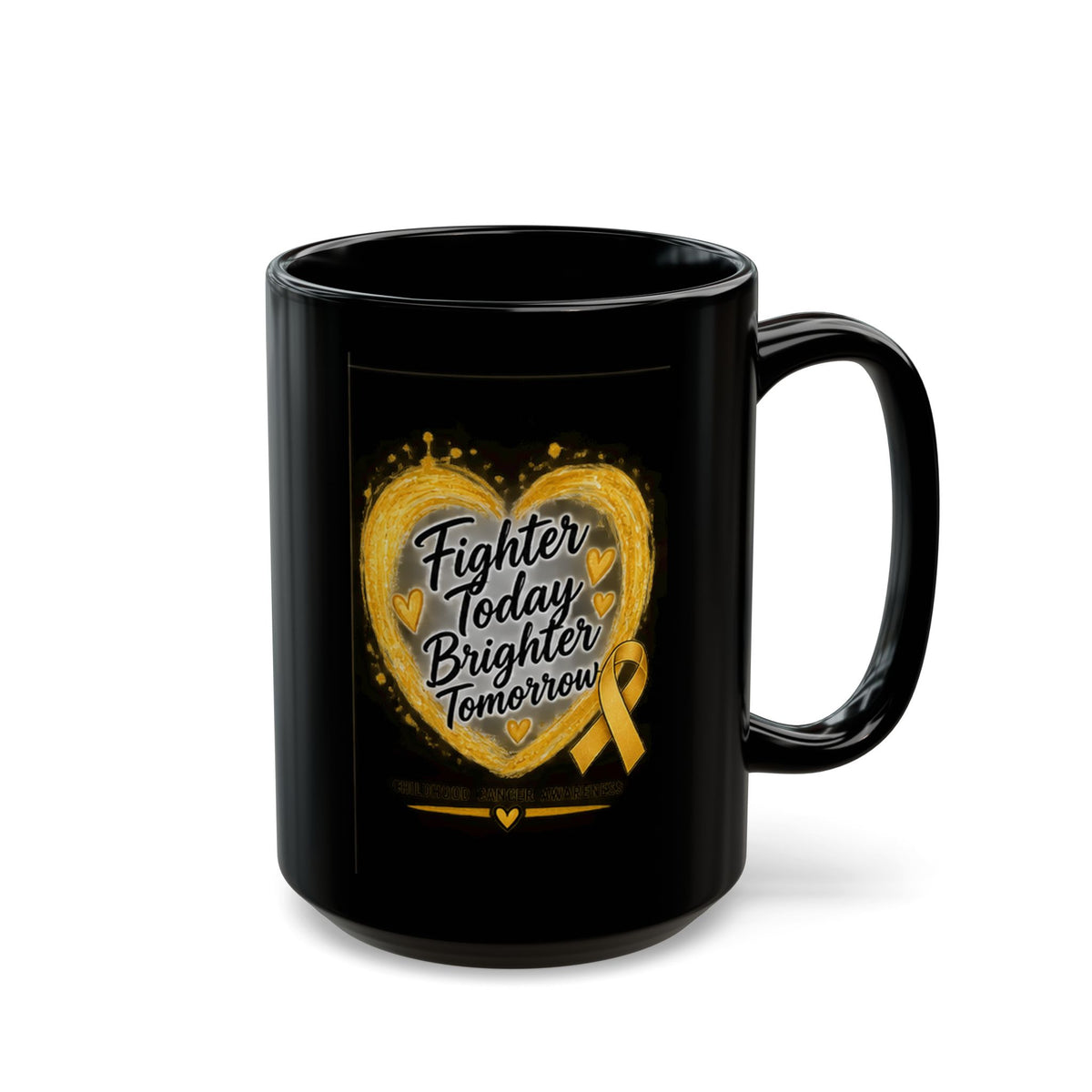 Childhood Cancer Awareness Ribbon Mug — “Fighter Today, Brighter Tomorrow” Black Coffee Mug