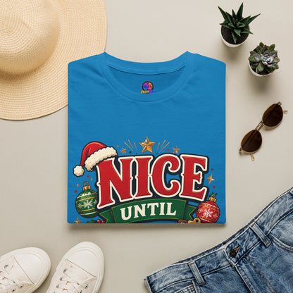 Christmas T-Shirt — "Nice Until Proven Naughty" Holiday Tee