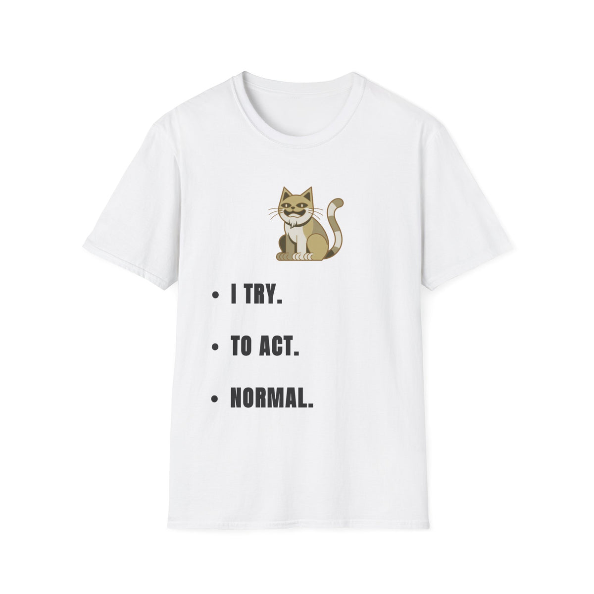 I Try Cat T-Shirt — Cute Cat Illustration Tee with "I Try." Text - Trending Now - September 2026