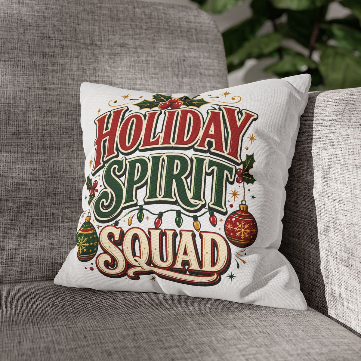 Christmas Holiday Spirit Squad Pillowcase - Festive Christmas Decorative Throw Pillow Cover