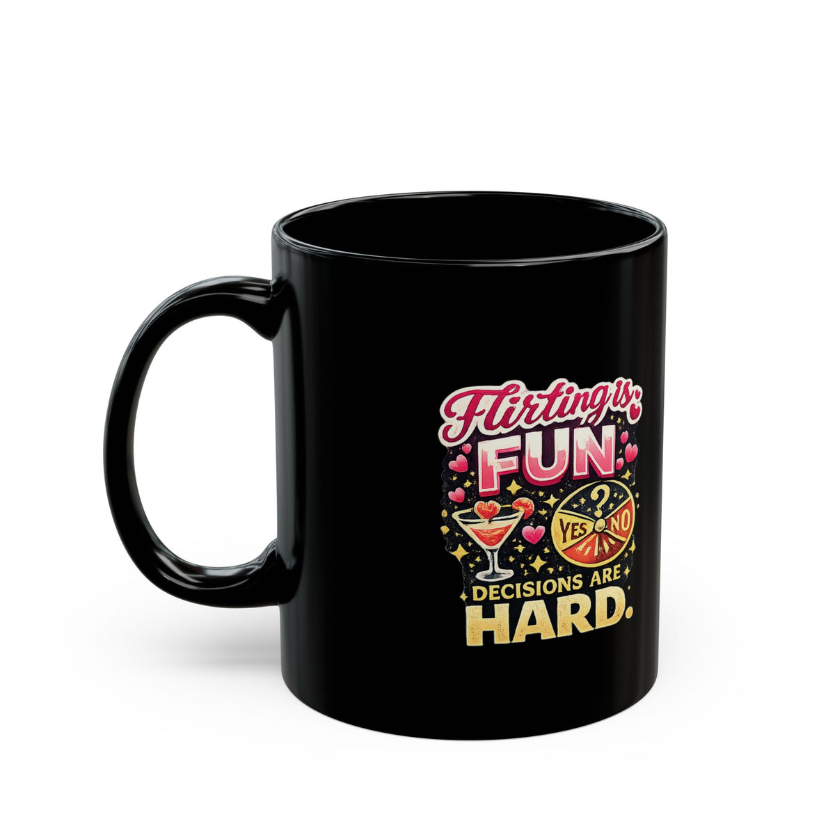 Halloween Flirting Is Fun Funny Coffee Mug — "Decisions Are Hard" Black Ceramic Mug
