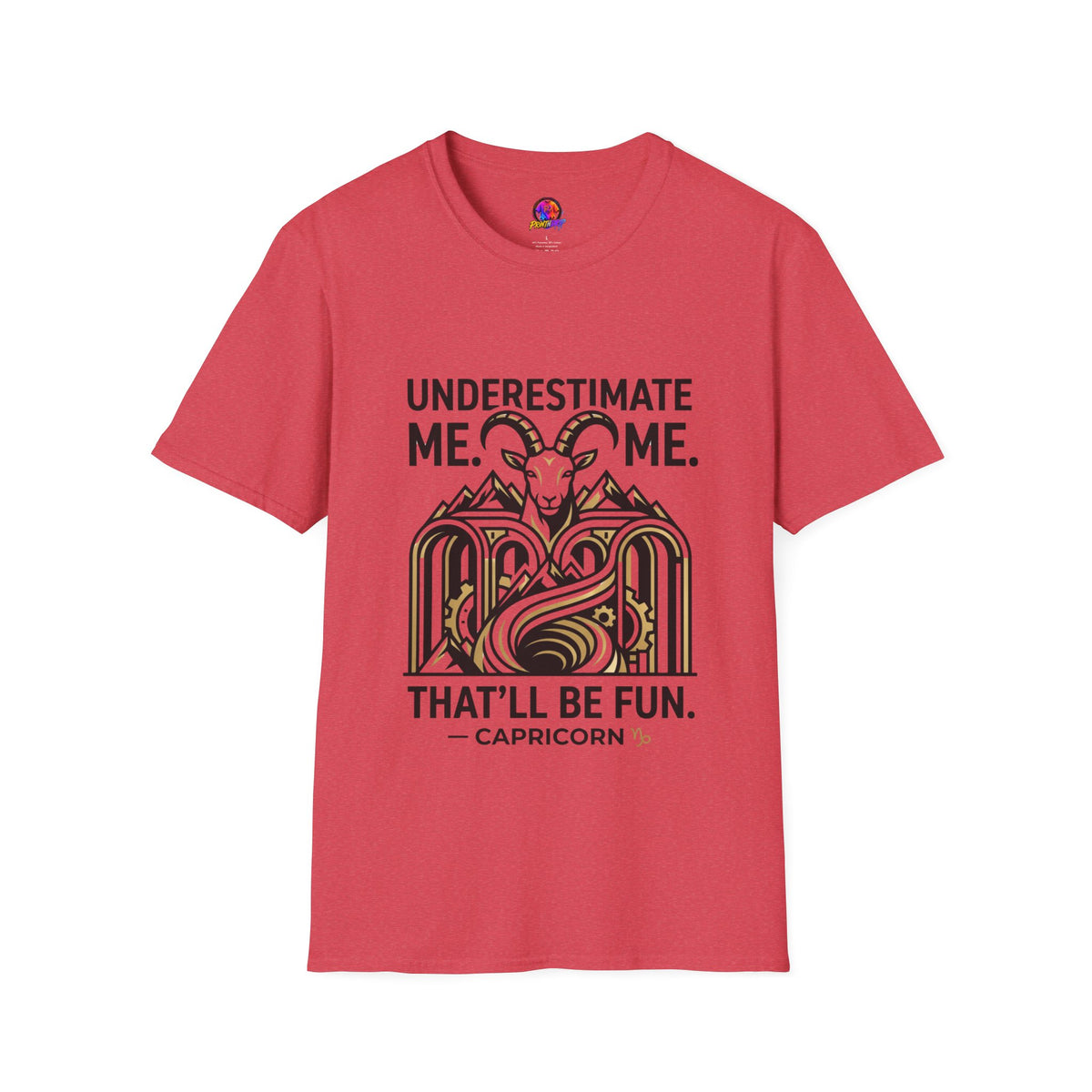 Capricorn 'Underestimate Me That'll Be Fun' T-Shirt