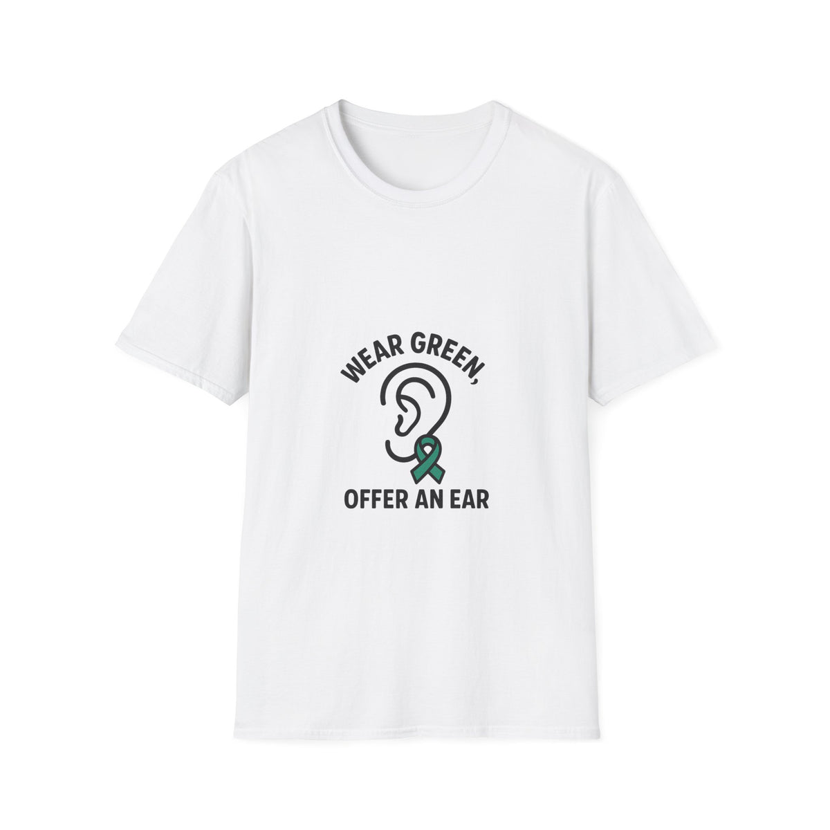 Wear Green Offer An Ear T-Shirt — Mental Health Awareness Tee - Trending Now - October 2026