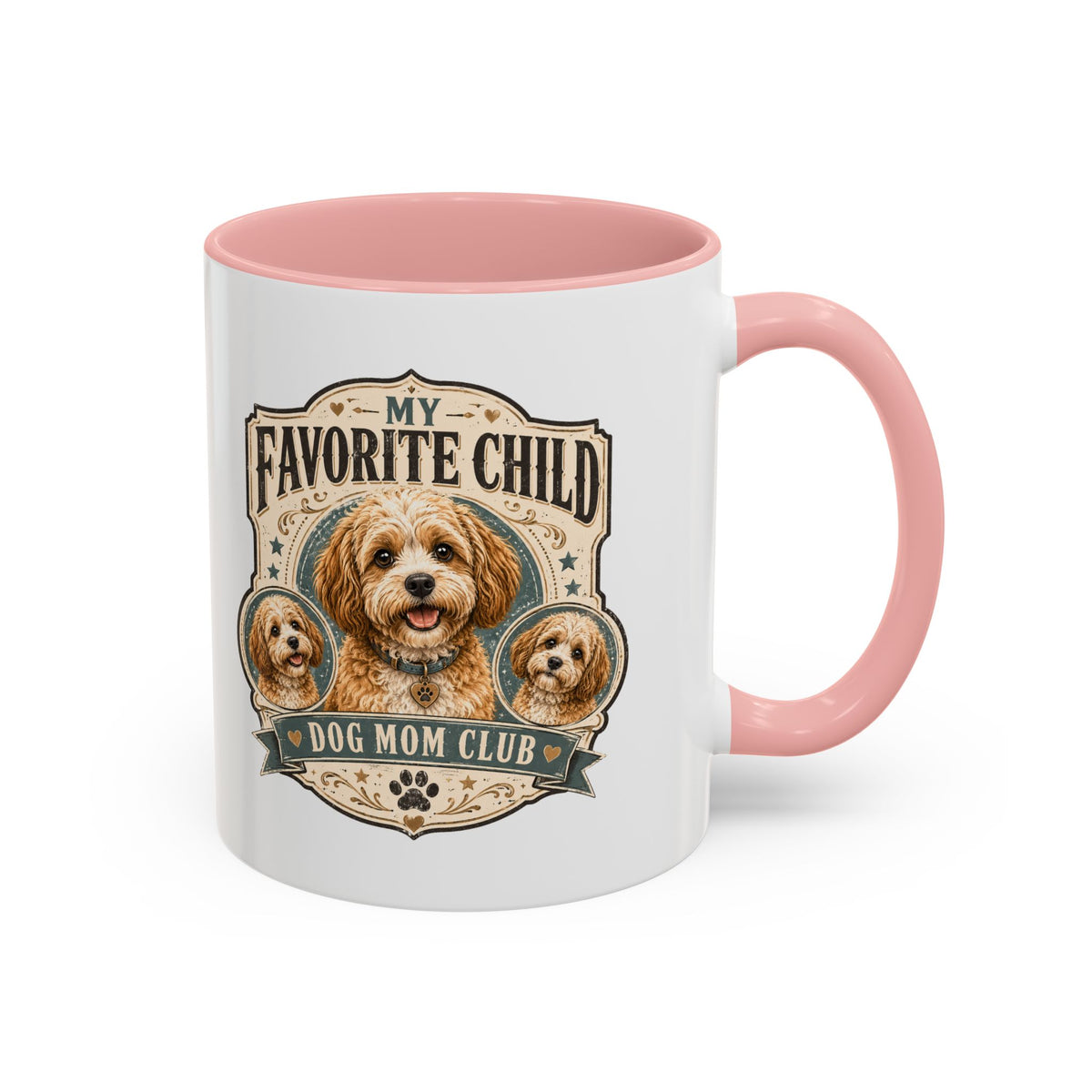 Milo Bailey Dog Dad Mom My Favorite Child Dog Mom Club Accent Coffee Mug