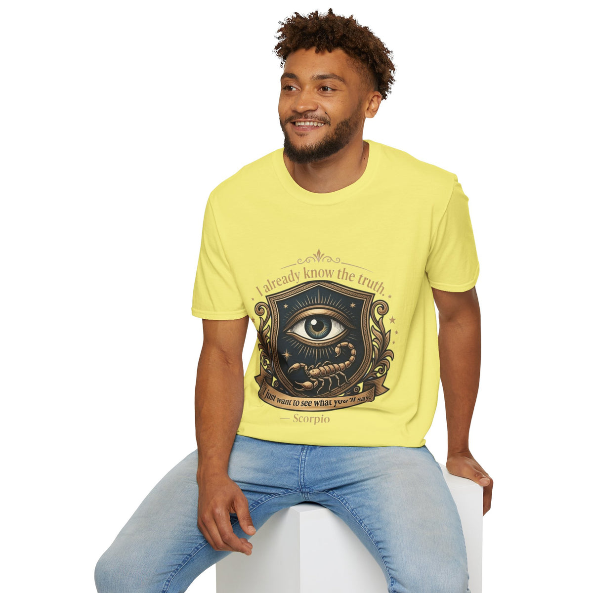 I Already Know the Truth Scorpio T-Shirt — Mystical Third Eye Zodiac Tee