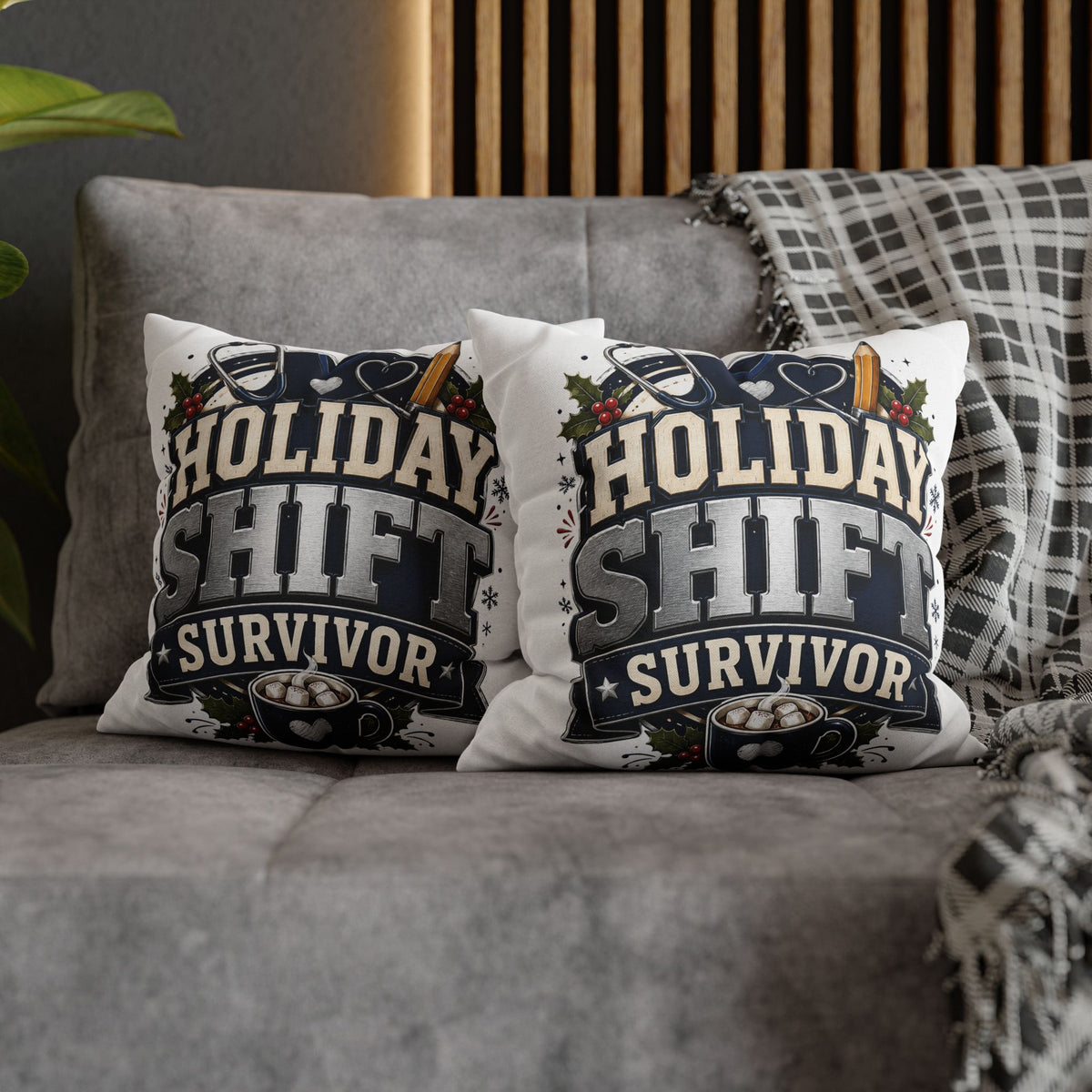 Holiday Shift Survivor Pillowcase Modern Day Christmas  — Nurse & Healthcare Worker Christmas Gift