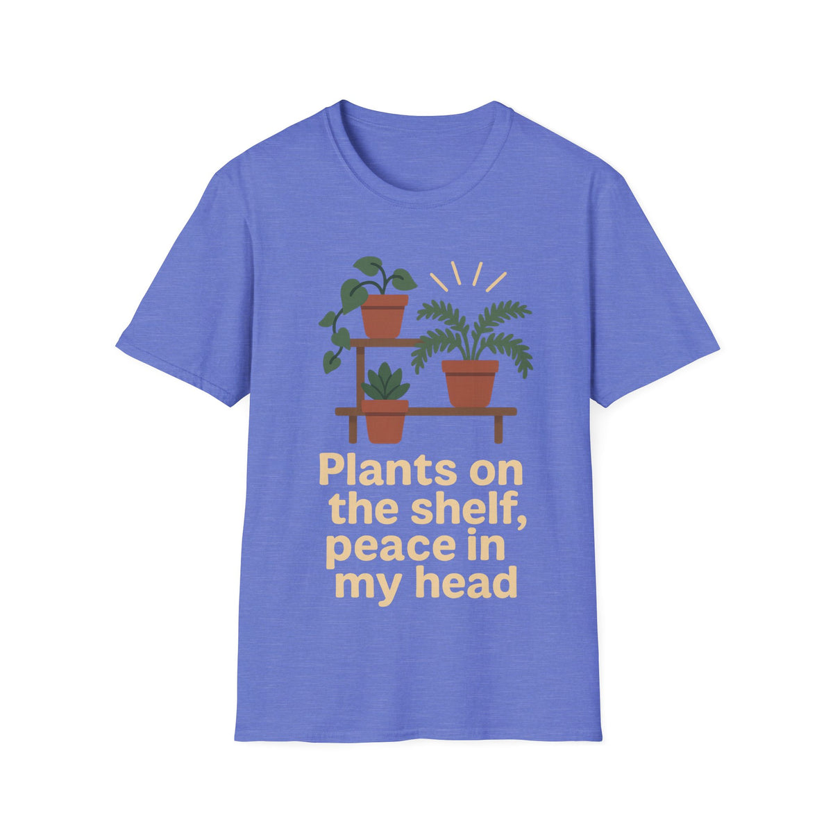 Plant Lover T‑Shirt — “Plants on the shelf, peace in my head” Graphic Tee - Trending Now - September 2026