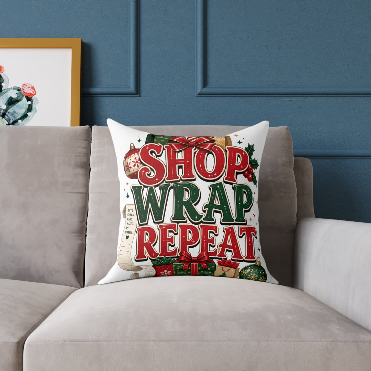 Christmas Square Pillow - 'Shop Wrap Repeat' Christmas Holiday Decorative Throw Pillow