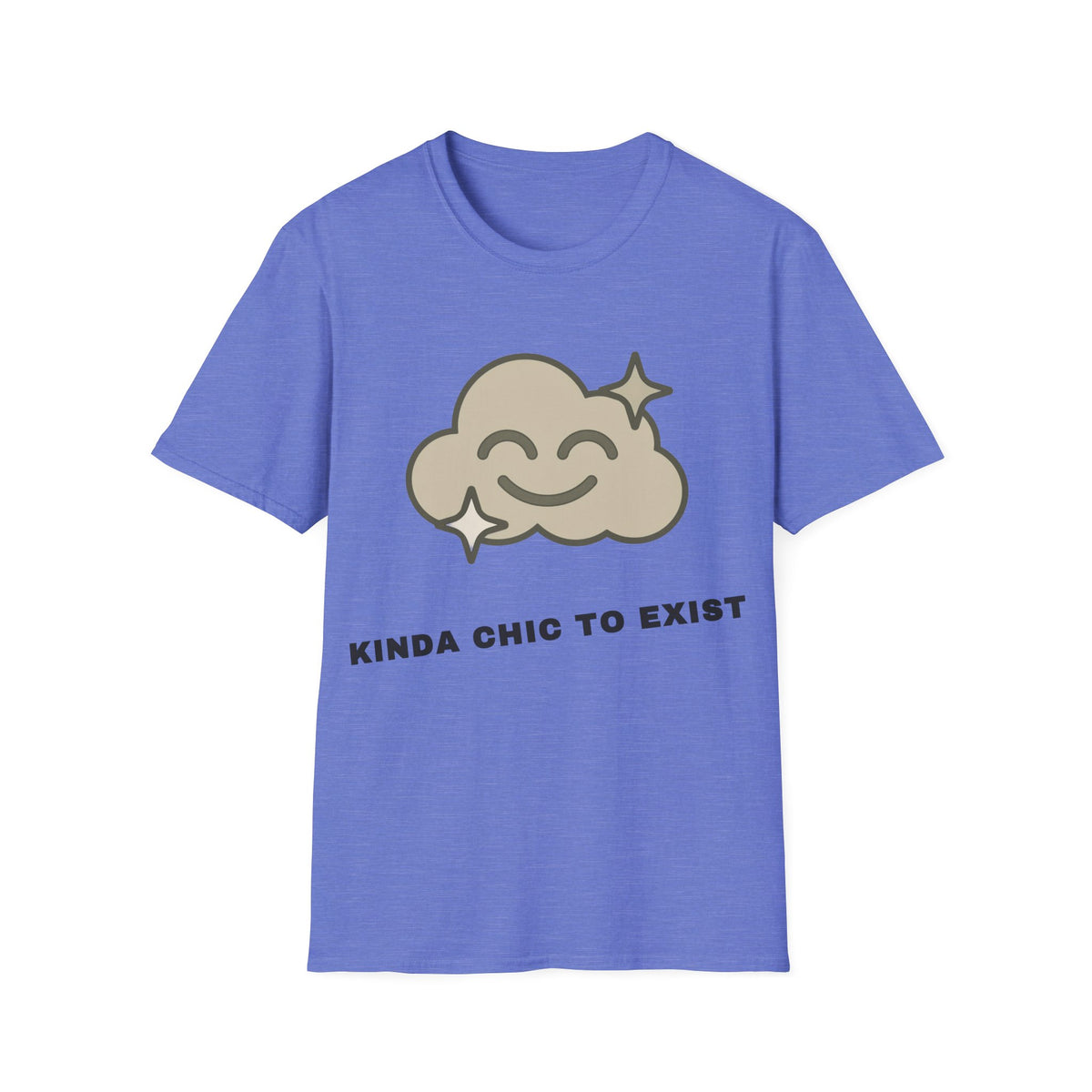T-Shirt — "Kinda Chic to Exist" Smiling Cloud Graphic Tee - Trending Now - September 2026