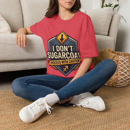 I Don't Sugarcoat T-Shirt — Funny Bold Graphic Tee (Proceed With Caution)