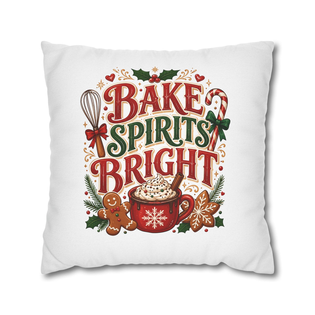 Christmas Holiday Baking Pillowcase — "Bake Spirits Bright" Decorative Throw Pillow