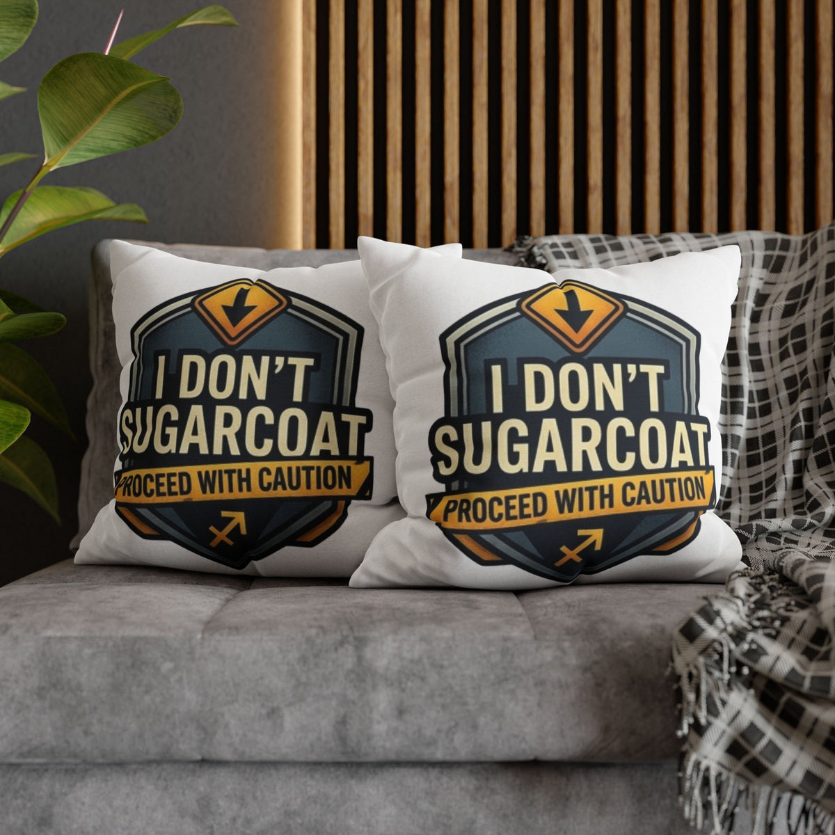 Sagittarius Square Pillowcase — "I Don't Sugarcoat, Proceed With Caution" Accent Pillow