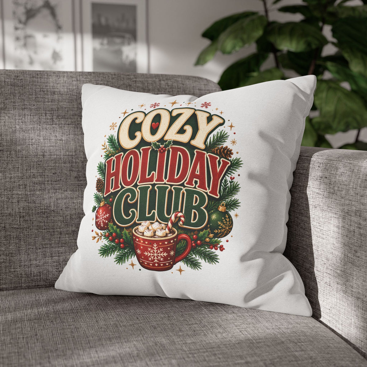 Christmas Cozy Holiday Club Pillowcase — Festive Hot Cocoa Christmas Throw Pillow