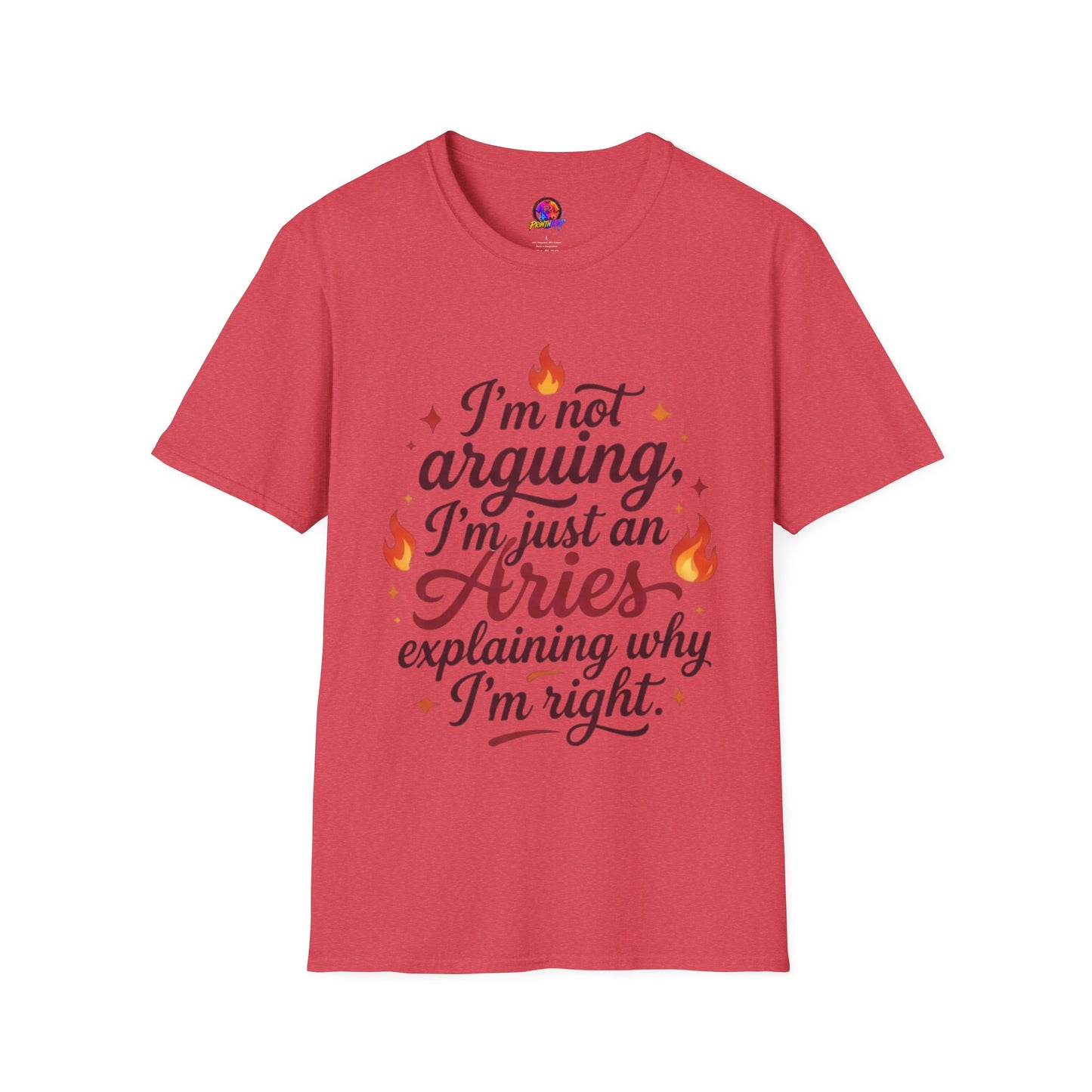 Aries Zodiac Tee — “I’m Not Arguing, I’m Just an Aries Explaining Why I’m Right”