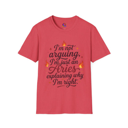 Aries Zodiac Tee — “I’m Not Arguing, I’m Just an Aries Explaining Why I’m Right”
