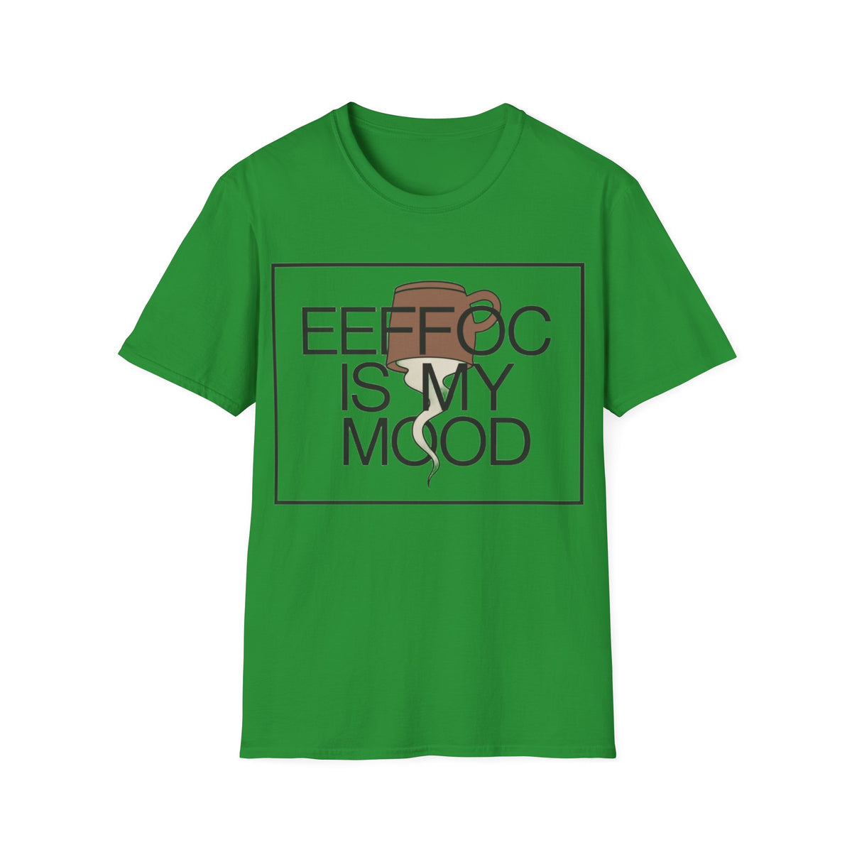 Coffee Is My Mood T-Shirt - Trending Now - August 2026