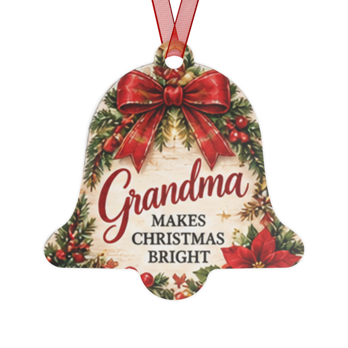 Grandma Makes Christmas Bright Bell Ornament — Personalized Holiday Metal Ornament