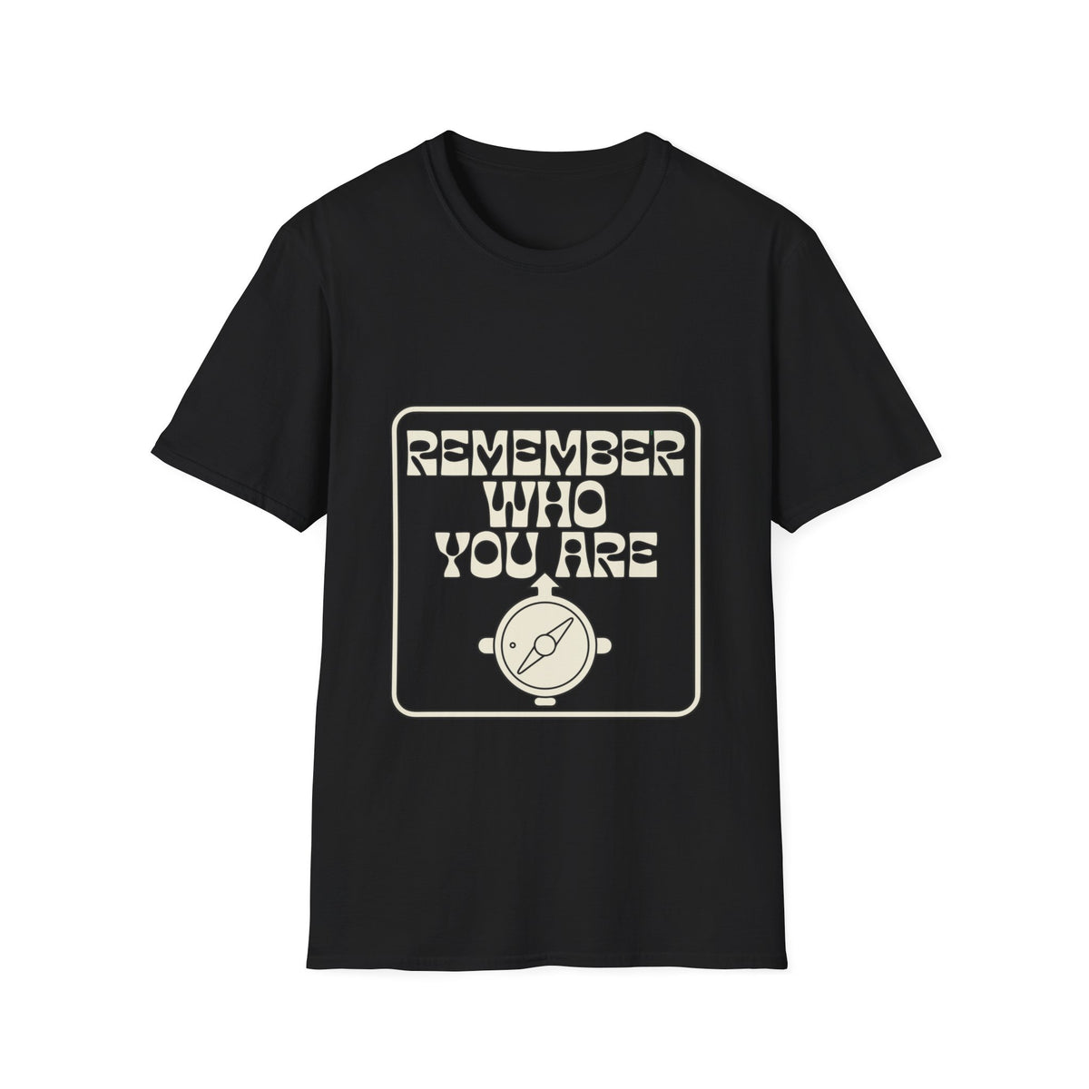 Remember Who You Are Tee — Inspirational Retro Typography T-Shirt - Trending Now - August 2026