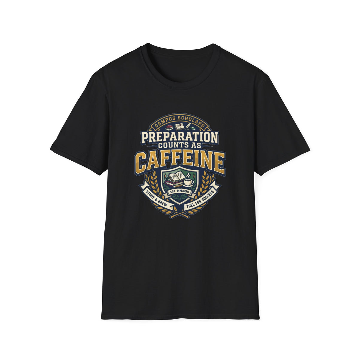 Preparation Counts As Caffeine T-Shirt — Funny Coffee Prep Graphic Tee - Trending Now - August 2026