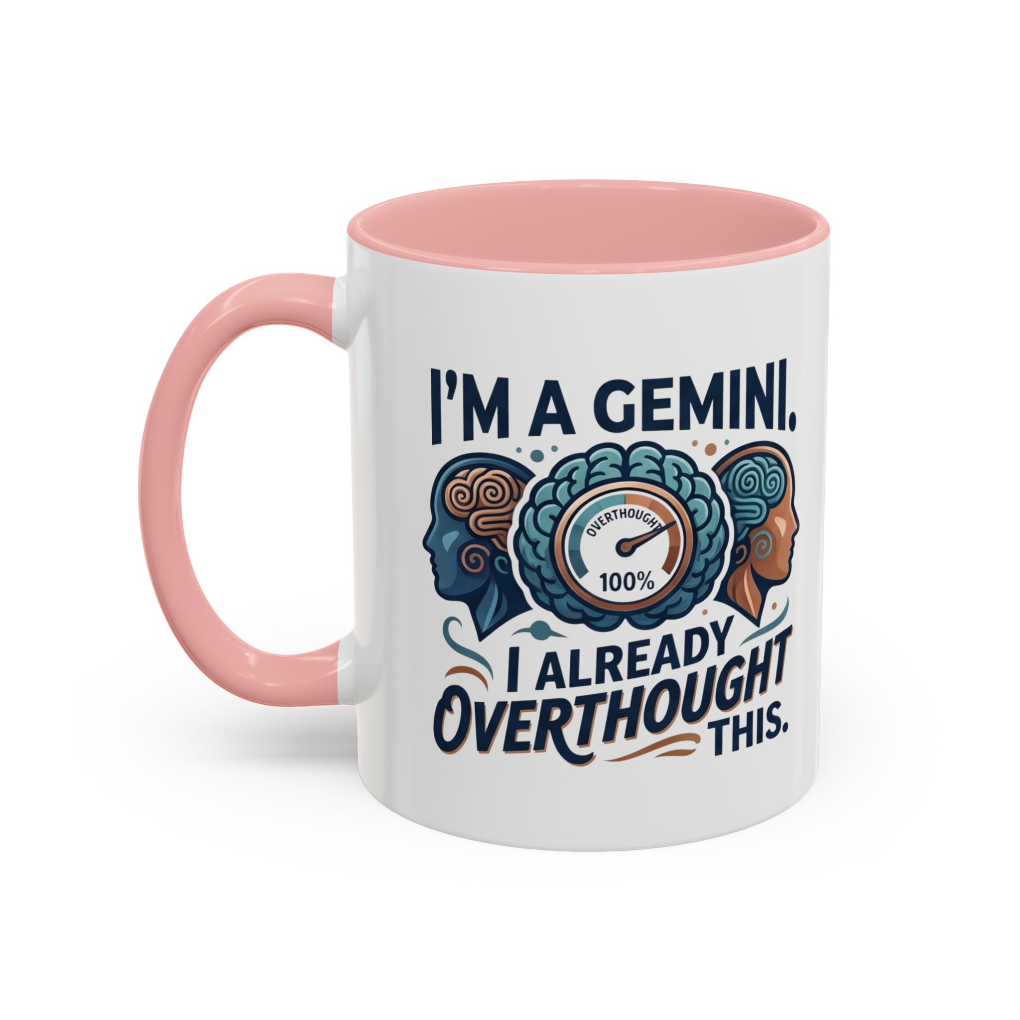 I'm a Gemini Coffee Mug — I Already Overthought This Zodiac Mug (11/15oz)