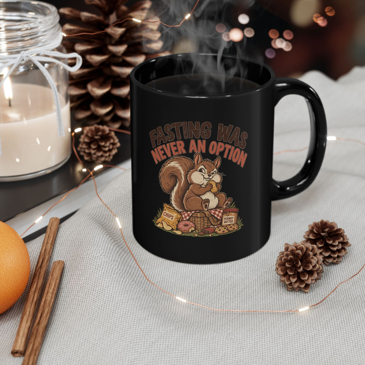 Squirrel Coffee Mug - "Nuts-ing Was Never an Option" Funny Woodland Animal Mug (11oz/15oz)