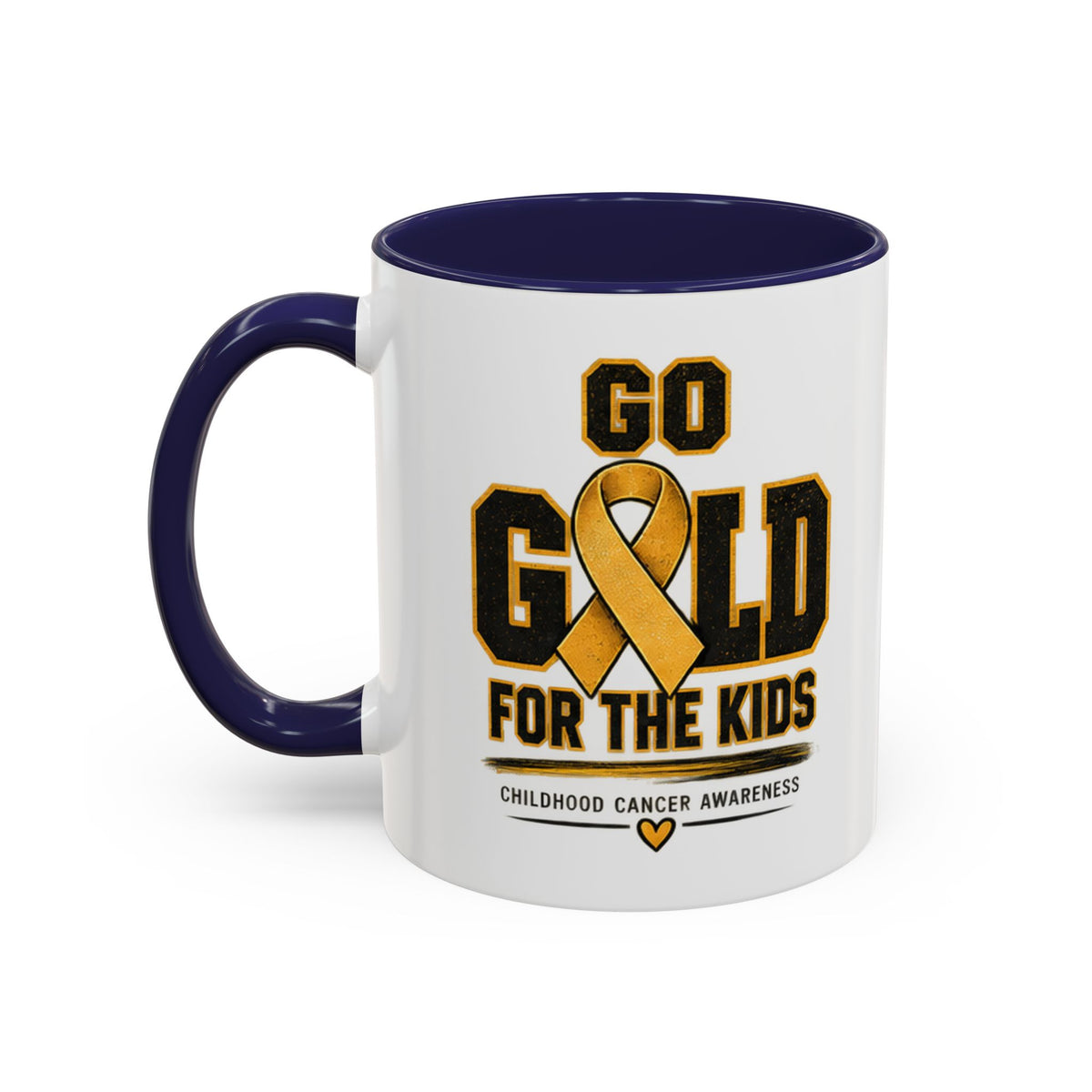 Go Gold For The Kids Accent Coffee Mug — Childhood Cancer Awareness 11/15oz