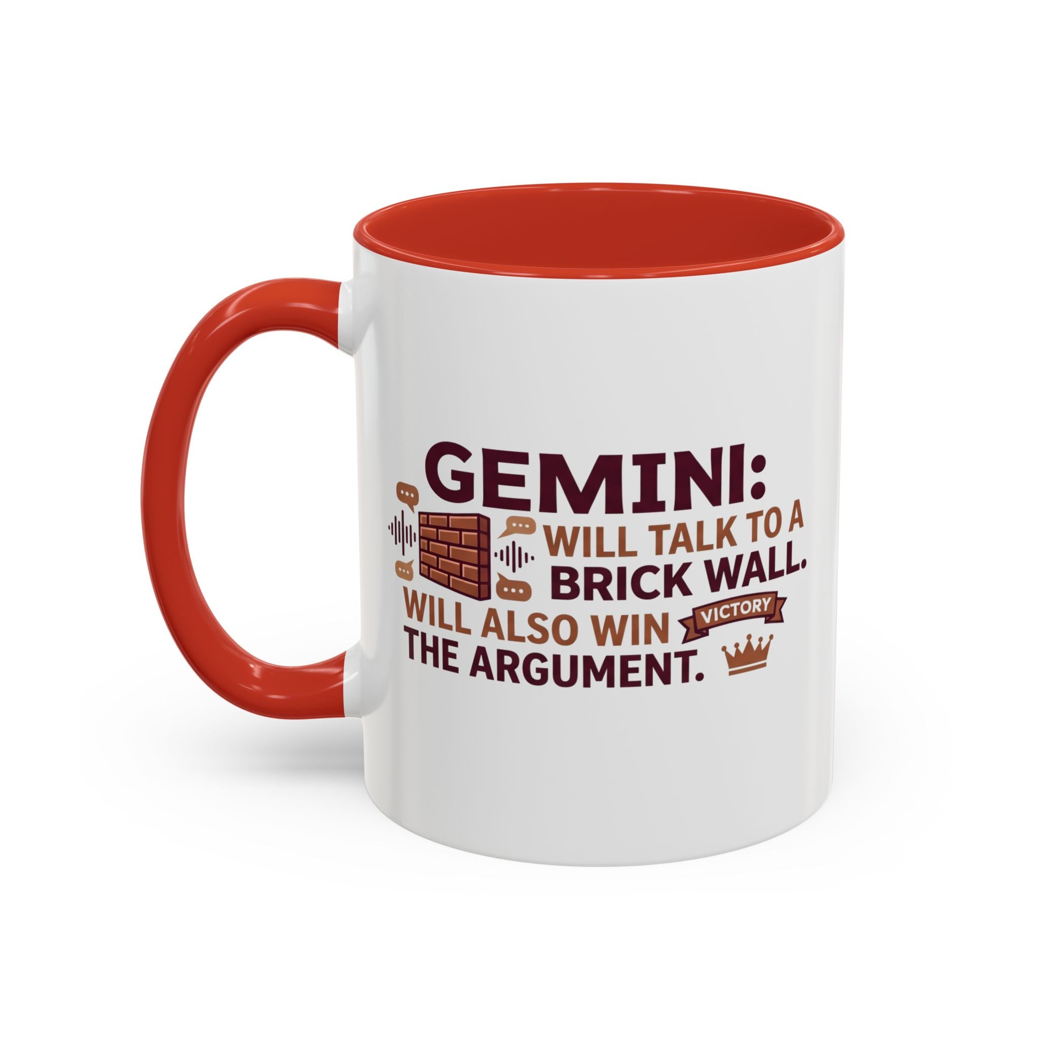 Gemini Coffee Mug — “Gemini: Will Talk to a Brick Wall, Will Also Win the Argument” Accent Mug