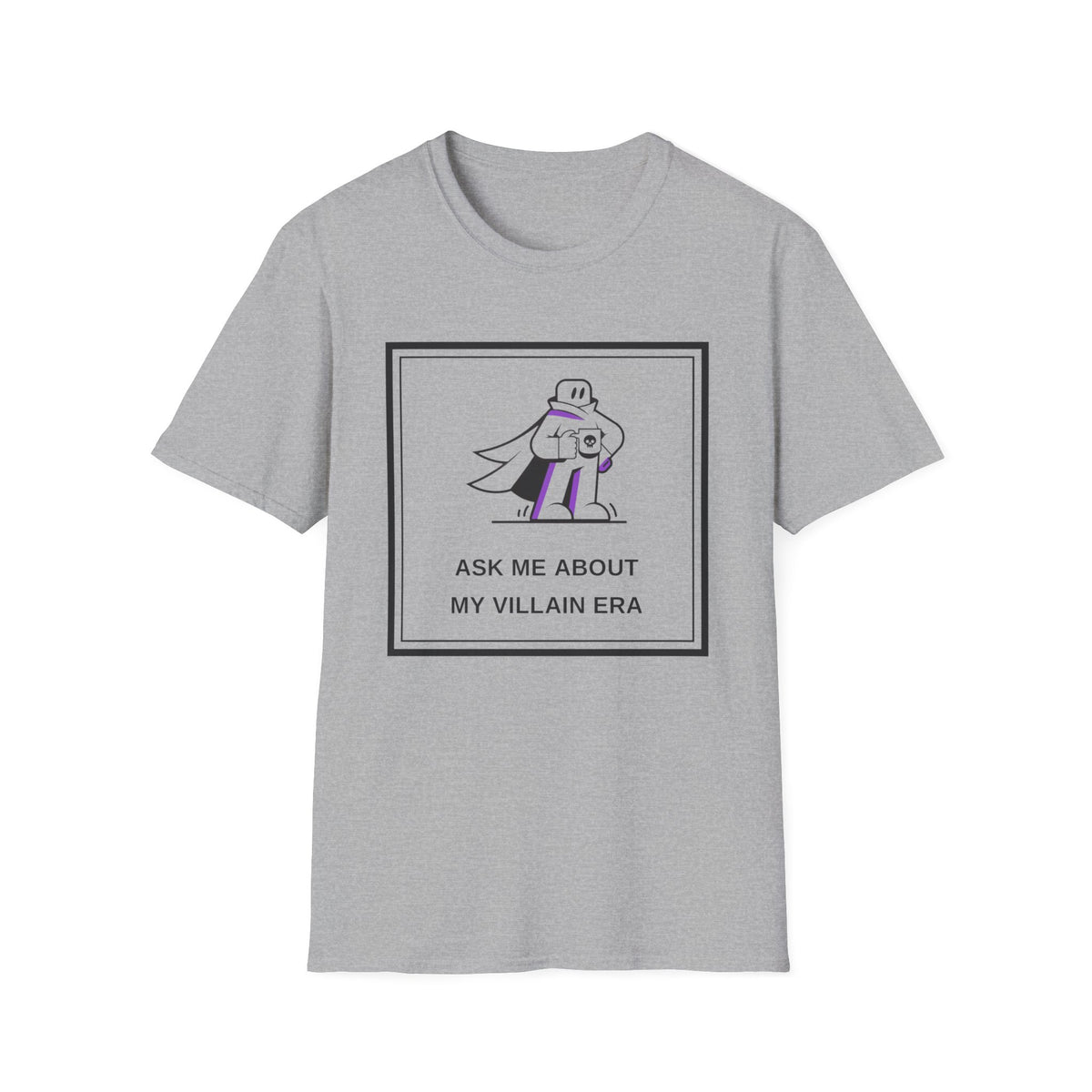 Villain Era T‑Shirt — "Ask Me About My Villain Era" Graphic Tee - Trending Now - August 2026