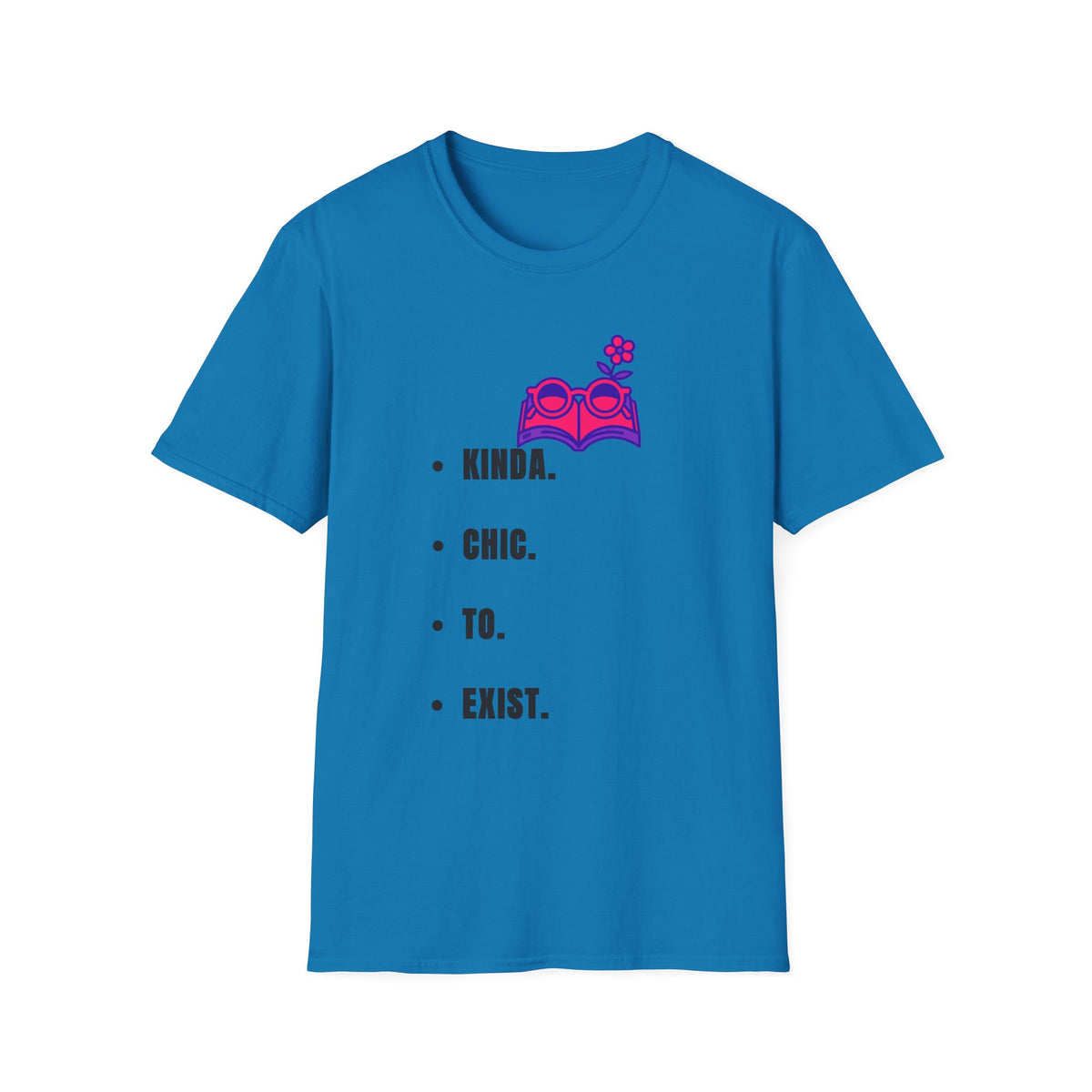 T-Shirt — "Kinda. Chill. To. Exist." Minimal Book & Flower Graphic Tee - Trending Now - September 2026